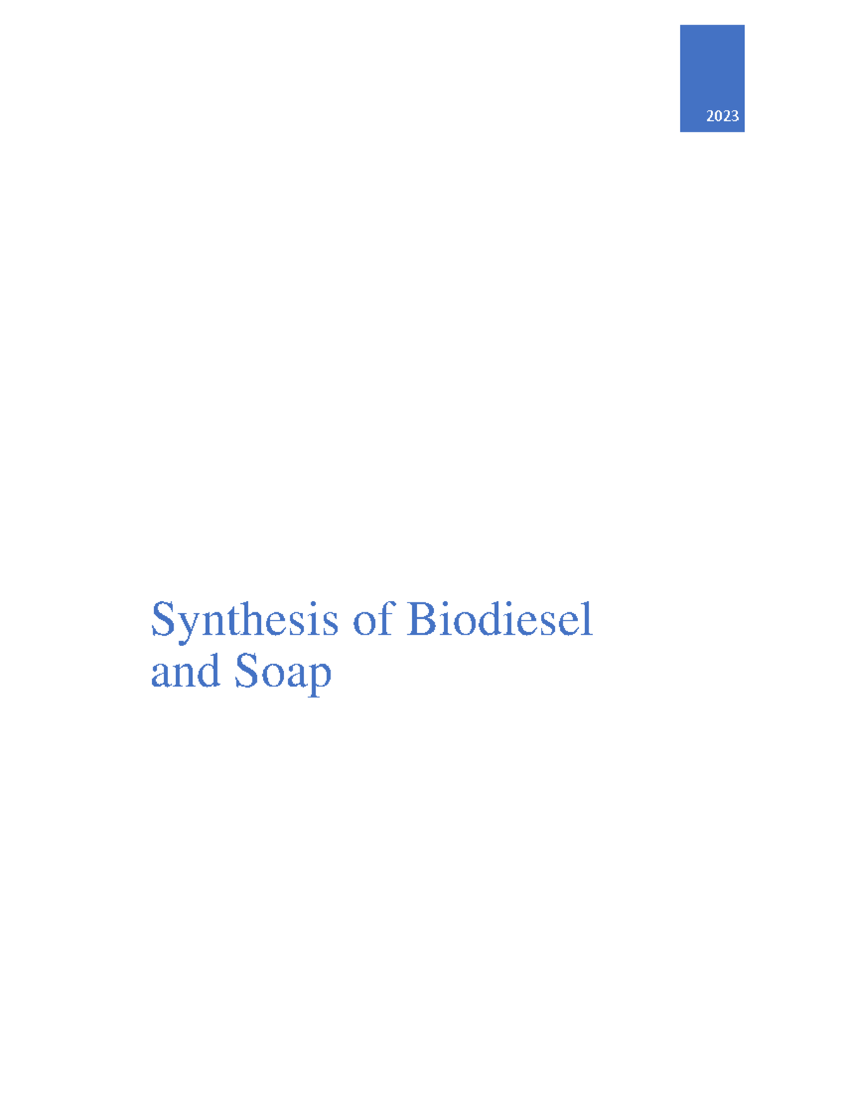Lab Report 10 Synthesis of Biodiesel and Soap 2023 Synthesis of