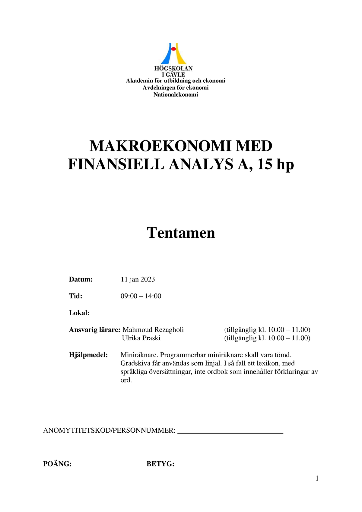 Makroekonomi Med Finansiell Analys Tenta 230111 (NEG001) - NEG001 - HiG ...