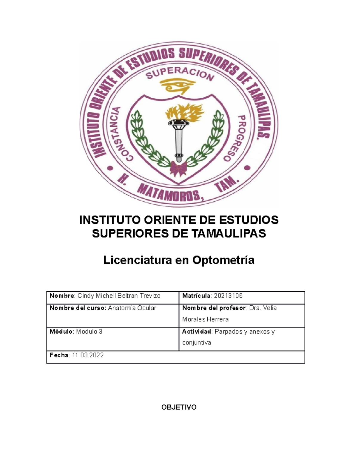 Unidad III Parpados Y Anexos Y Conjuntiva INSTITUTO ORIENTE DE ESTUDIOS SUPERIORES DE
