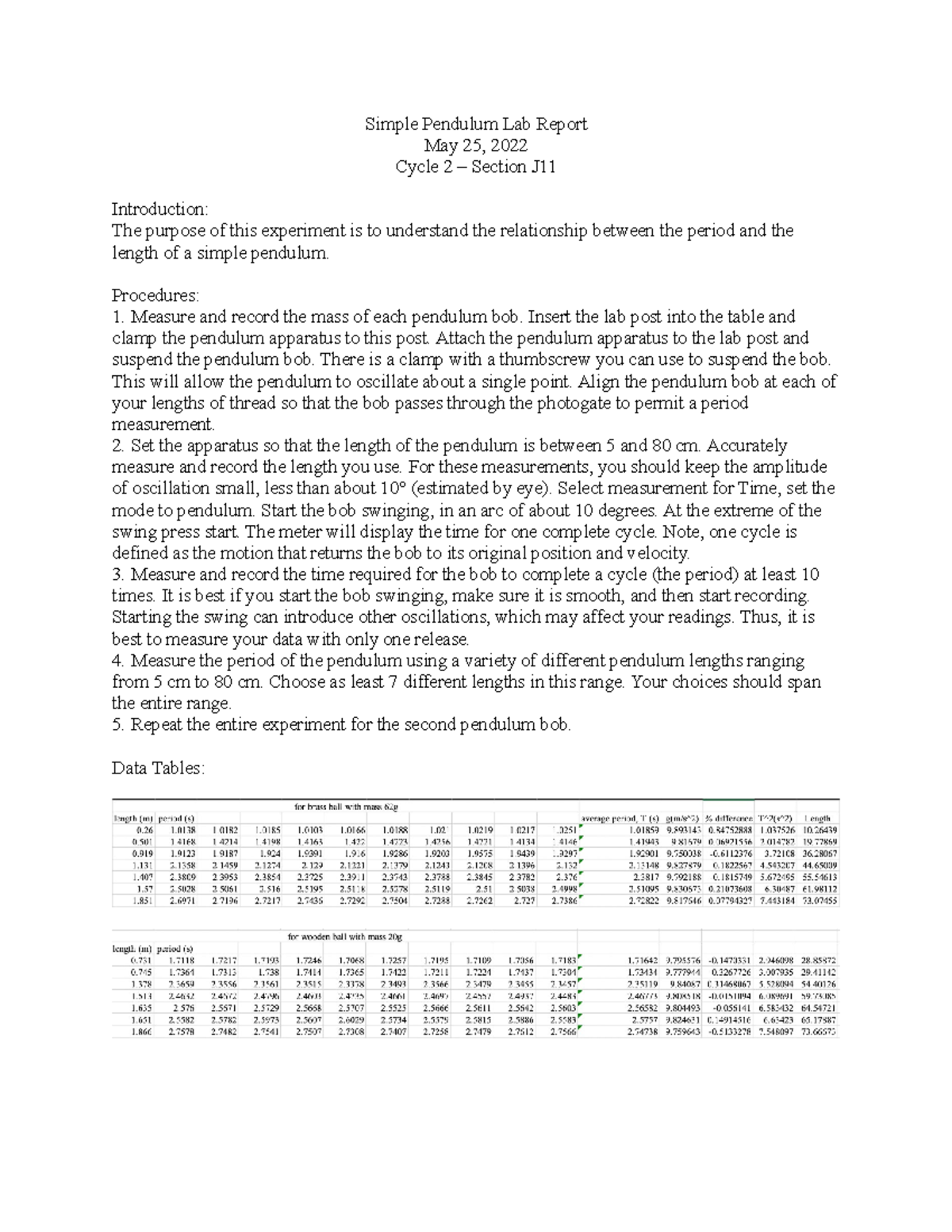 Simple Pendelum Lab Report Simple Pendulum Lab Report May 25, 2022 Cycle 2 Section J Studocu