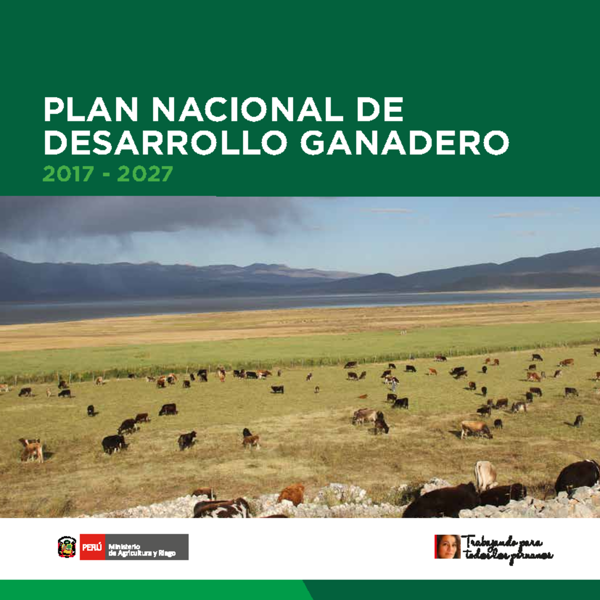 Plan nacional ganadero PLAN NACIONAL DE DESARROLLO GANADERO 2017 2027 