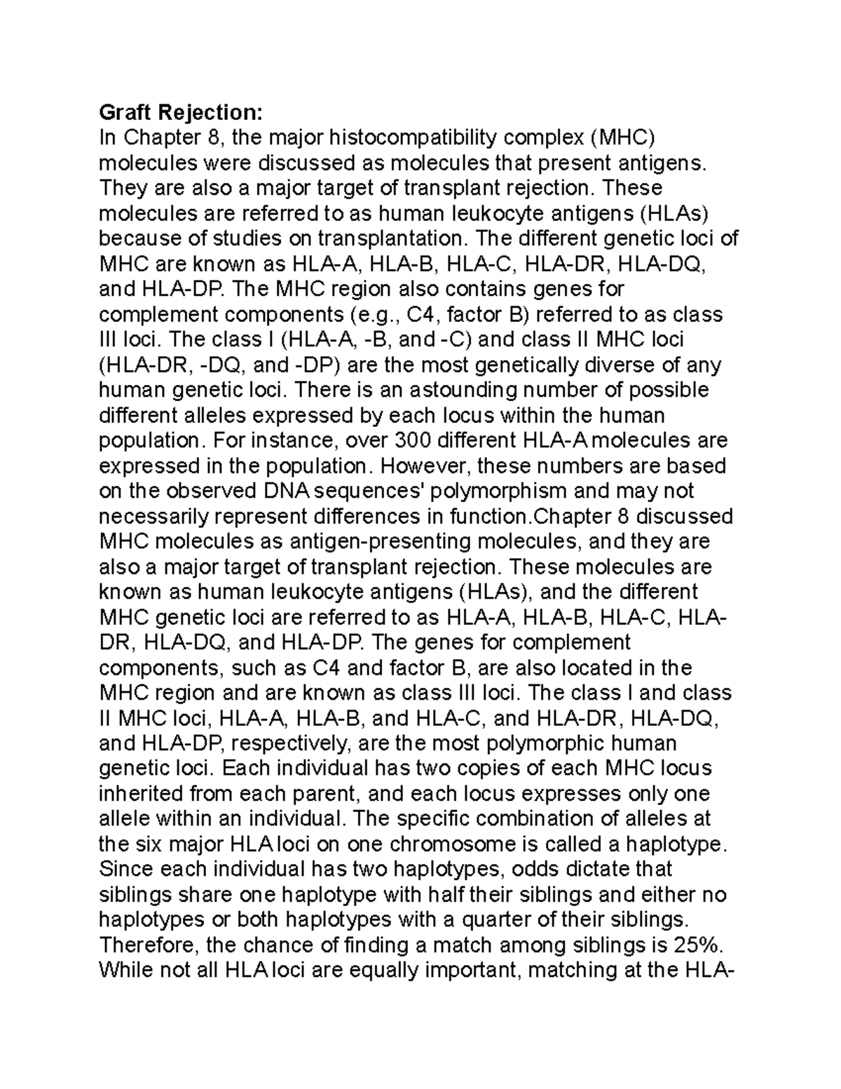 Graft Rejection Note Graft Rejection In Chapter 8, the major