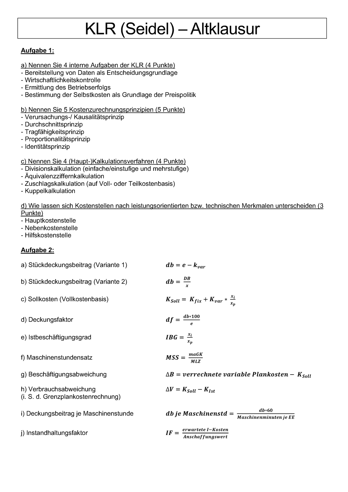 KLR_Seidel_Altklausur - KLR (Seidel) – Altklausur Aufgabe 1: A) Nennen ...