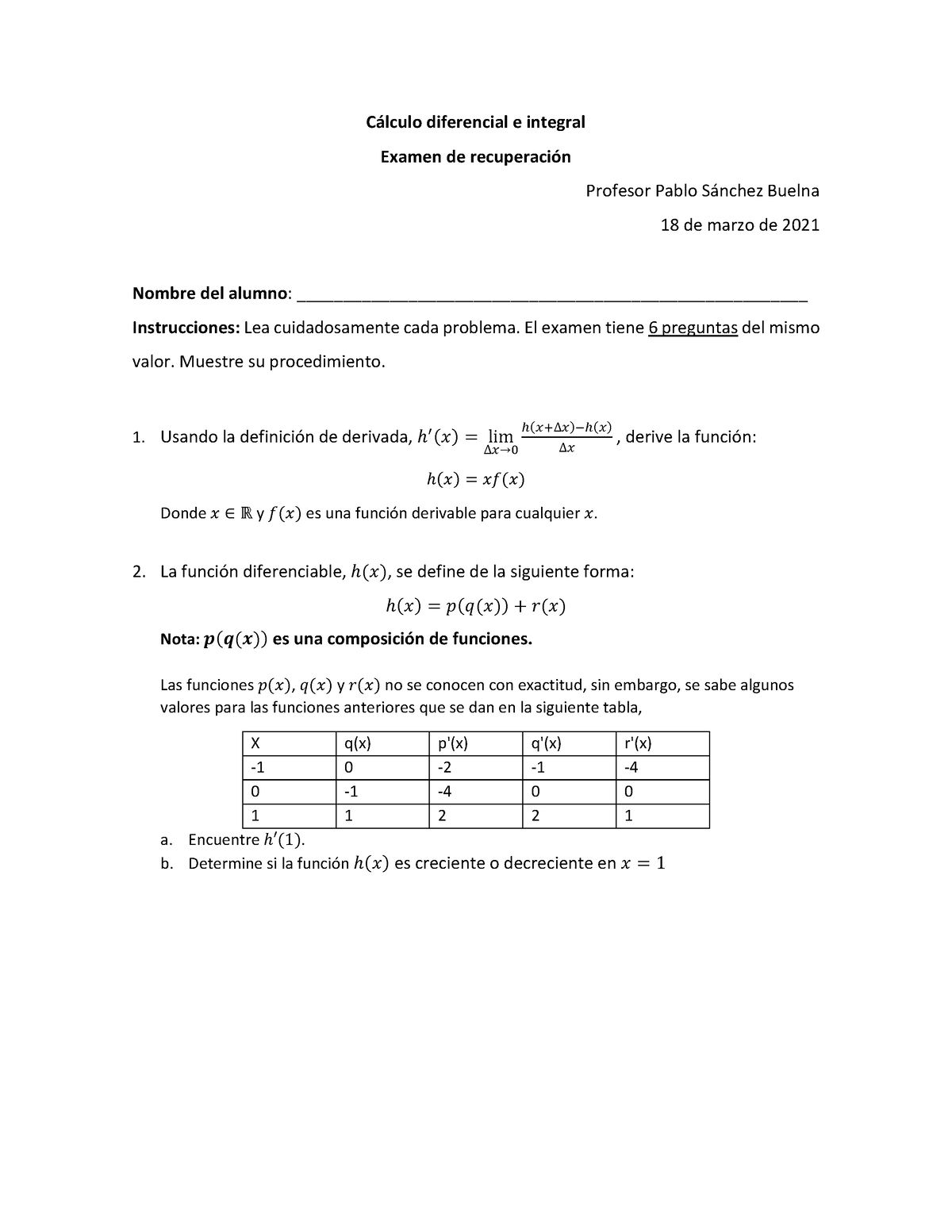 Recuperación - Examen. - C·lculo Diferencial E Integral Examen De ...