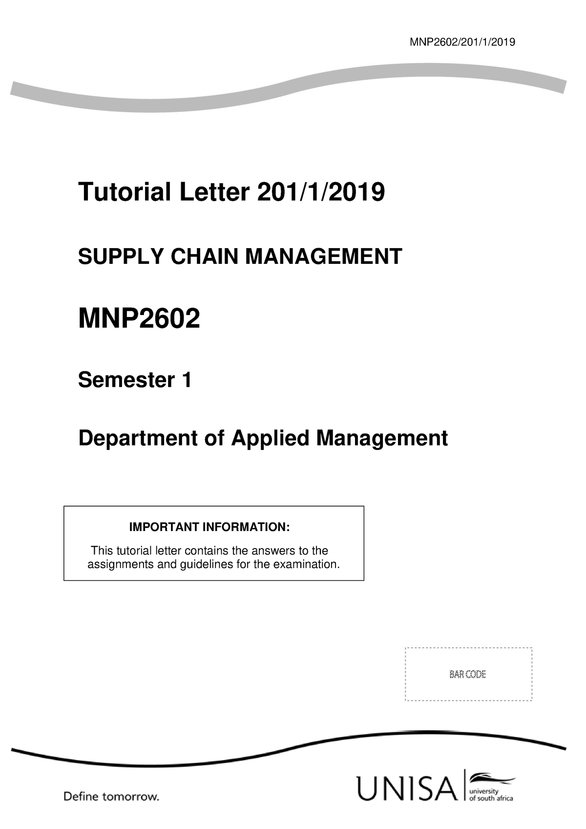 MNP2606 TL201 SEM01 2019 Final 3 - Tutorial Letter 201/1/ SUPPLY CHAIN ...