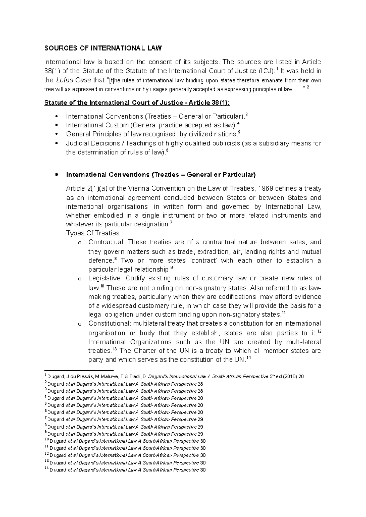 Notes 2 - SOURCES OF INTERNATIONAL LAW International law is based on ...