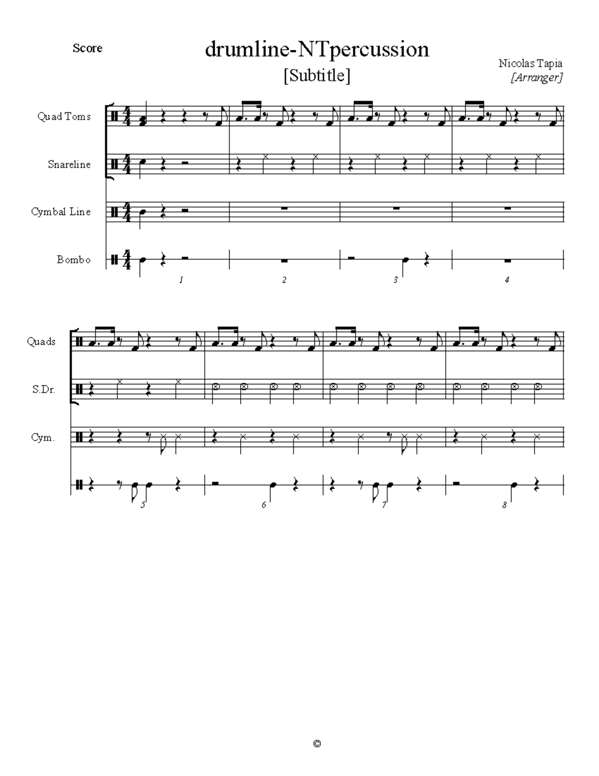 Drumline PerúNTmusic ã ã ã ã 3 3 3 3 3 3 3 3 Quad Toms Snareline Cymbal Line Bombo œœ Œ Œ ‰ ι