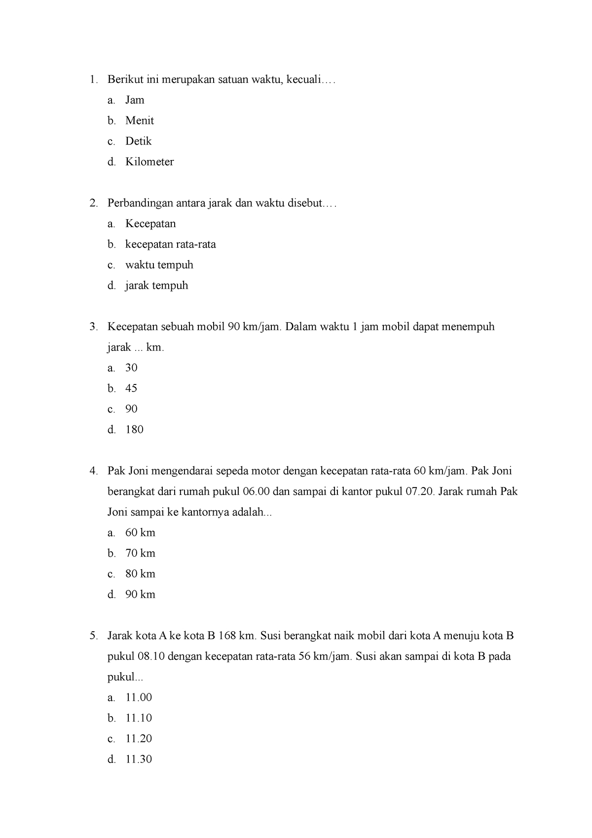 SOAL Kelas 5 Kecepatan Dan Debit - Berikut Ini Merupakan Satuan Waktu ...