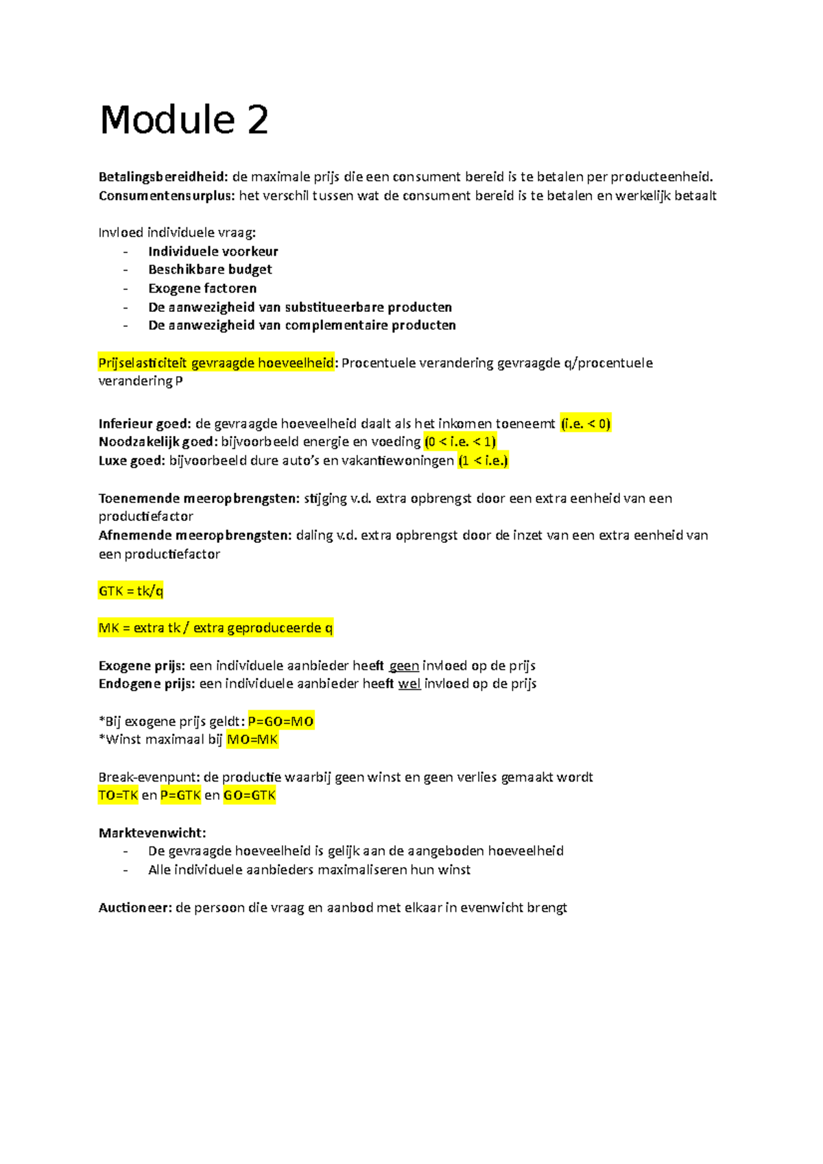 Economie Samenvatting - Module 2 Betalingsbereidheid: De Maximale Prijs ...