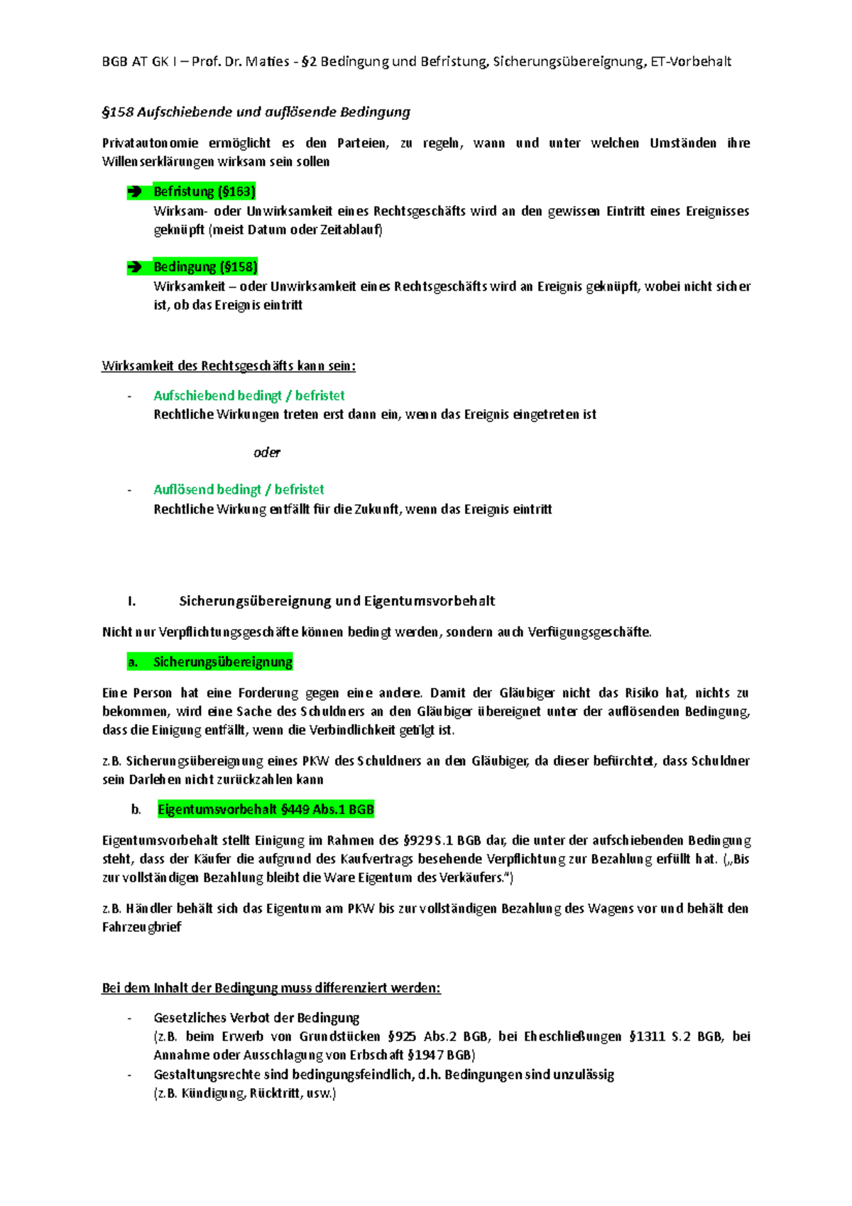 §2 Bedingung und Befristung BGB AT GK I Prof. Dr. Maties Bedingung und Befristung