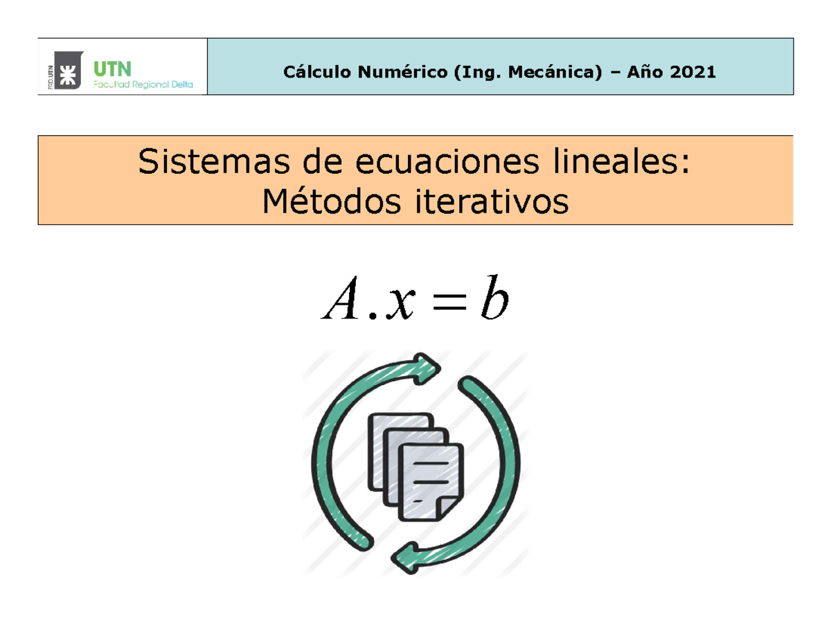 SELmetodositerativos 2021 - Sistemas de ecuaciones lineales: Métodos
