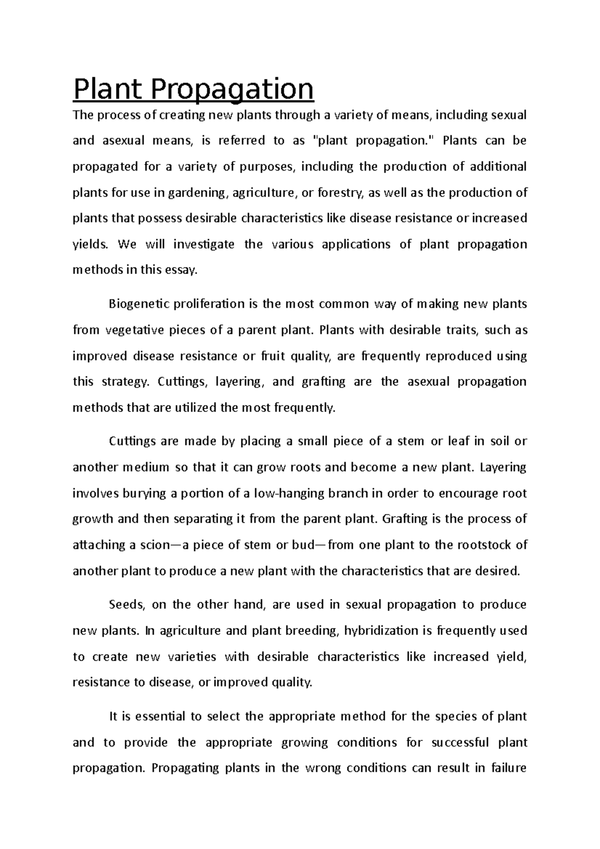 Plant Propagation Plant Propagation The process of creating new