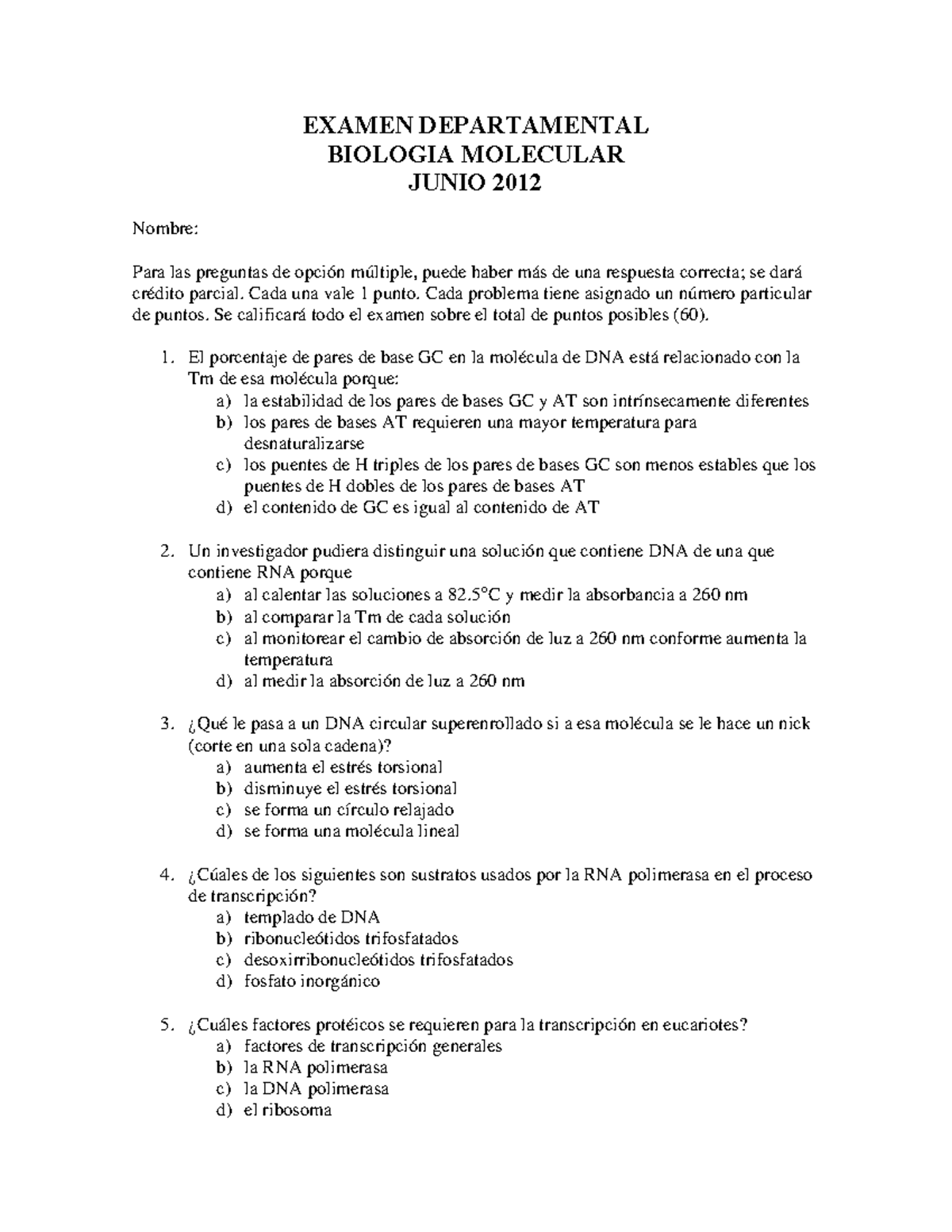 Examen 4 Junio 2012, Preguntas - Biología Molecular - EXAMEN ...