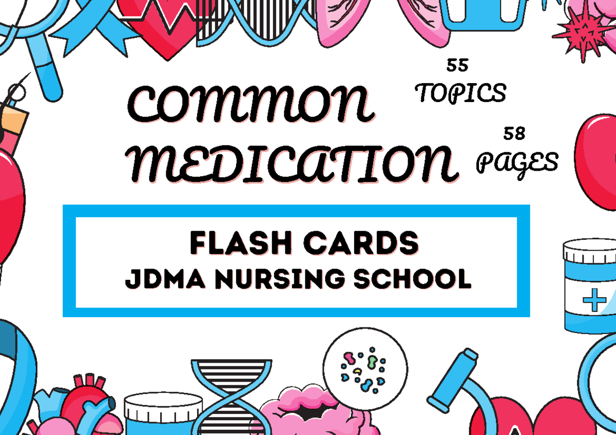 Common Medication Flash Cards MEDICATION MEDICATION 58
