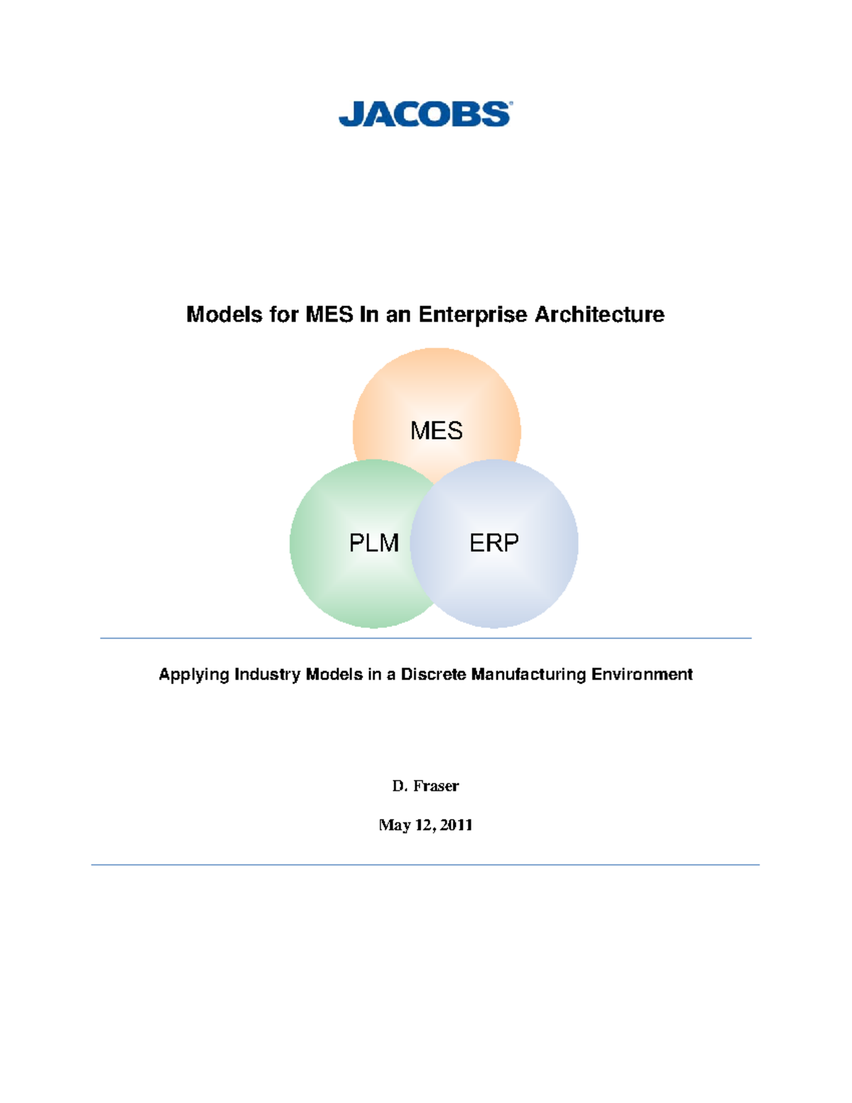 MESWhitepaper 2011 05 Final - Models for MES In an Enterprise ...