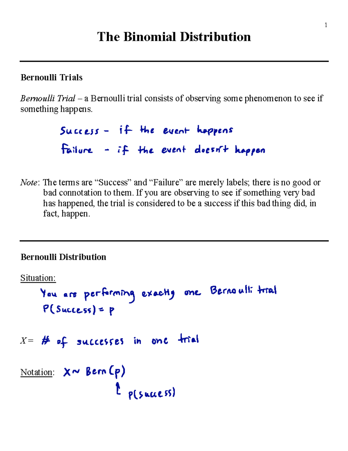 Binomial - Note : The terms are “Success” and “Failure” are merely ...