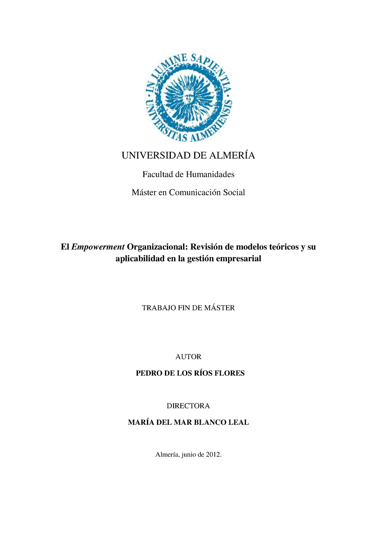 Universidad De Almería Universidad De AlmerÍa Facultad De Humanidades Máster En Comunicación 