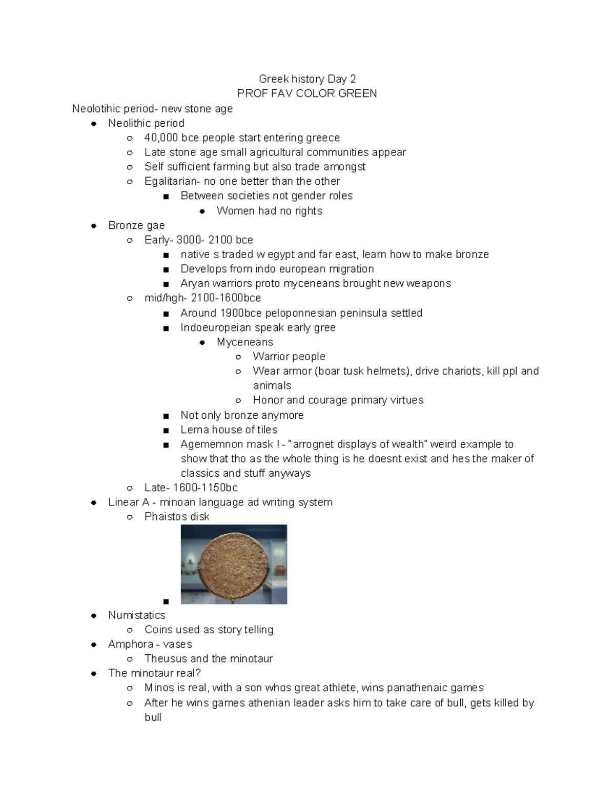 Greek history notes ! Greek history Day 2 PROF FAV COLOR GREEN Neolotihic period new stone