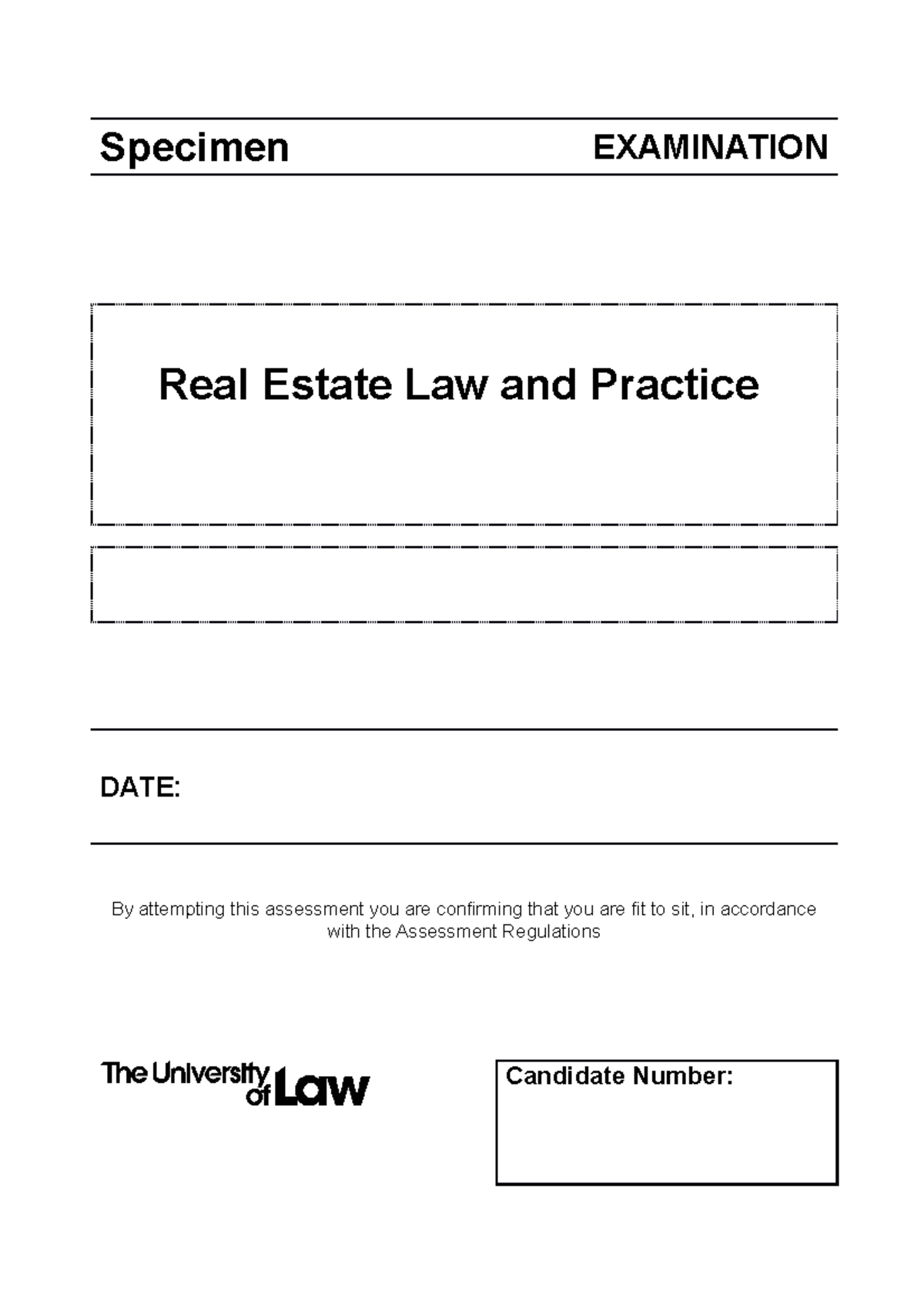 Real Estate Specimen Assessment Specimen EXAMINATION Real Estate Law