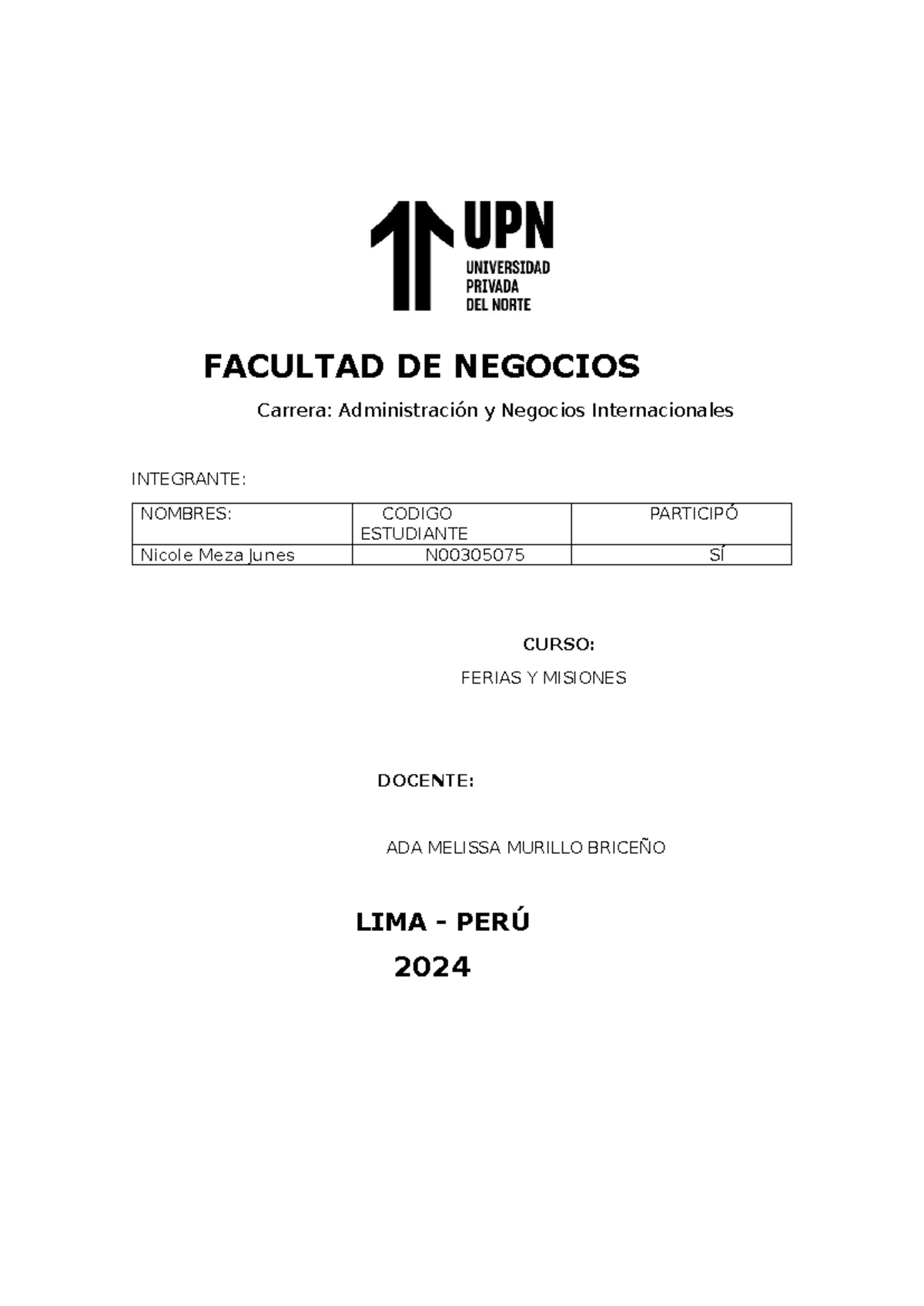 FERIA, MISION Y RUEDA DE NEGOCIO UPN - FACULTAD DE NEGOCIOS Carrera ...