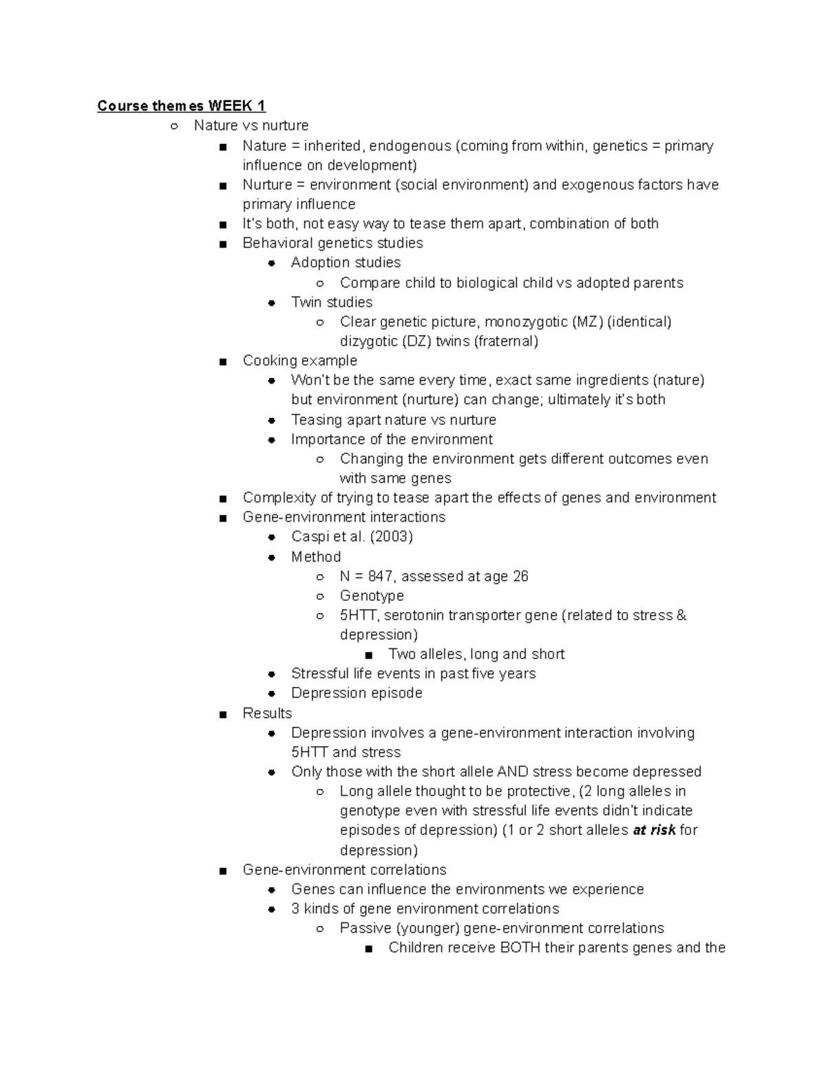 Developmental psyc week 1 + 2 - Course themes WEEK 1 Nature vs nurture ...