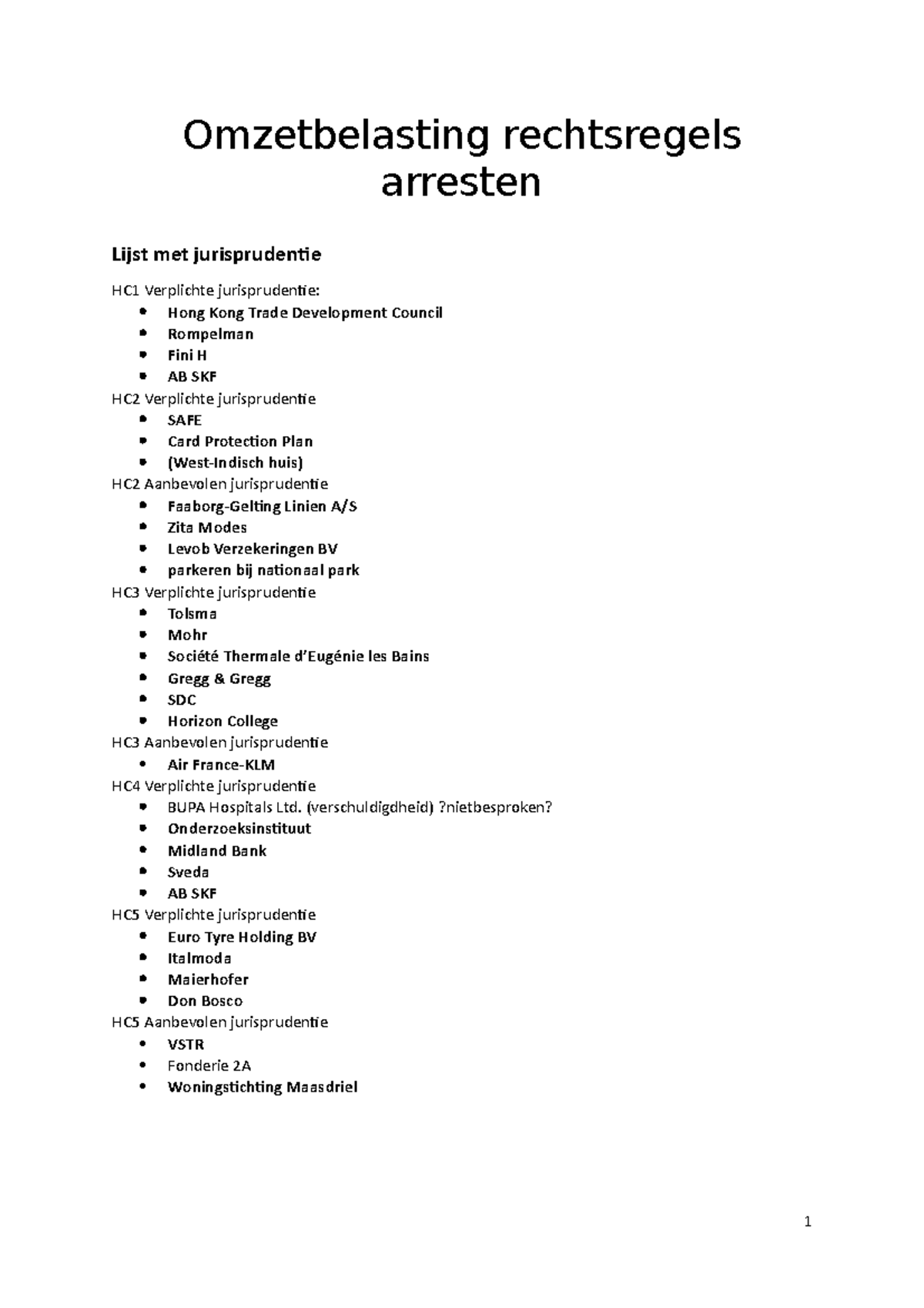 Samenvatting Arresten - Omzetbelasting Rechtsregels Arresten Lijst Met ...