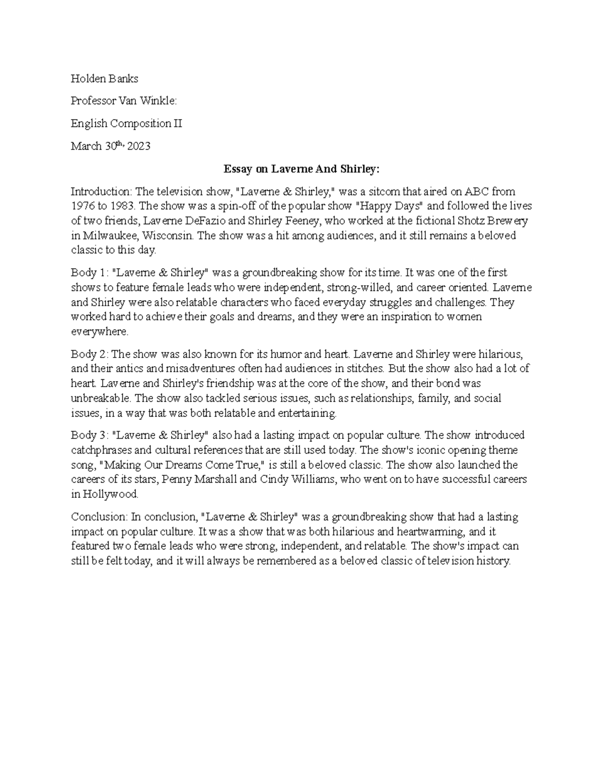 Essay on Laverne And Shirley Holden Banks Professor Van Winkle