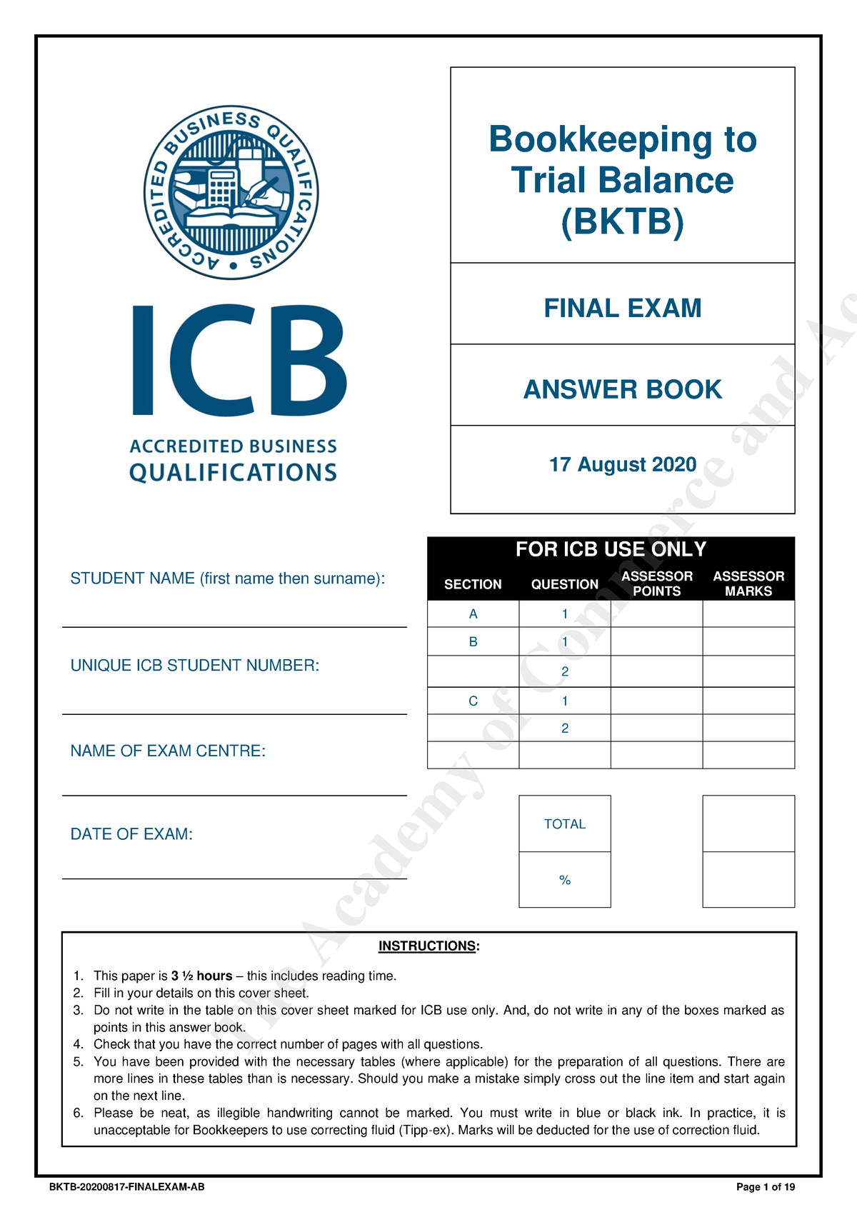 BKTB 202008 17 Finalexam AB - Bookkeeping To Trial Balance (BKTB) FINAL ...