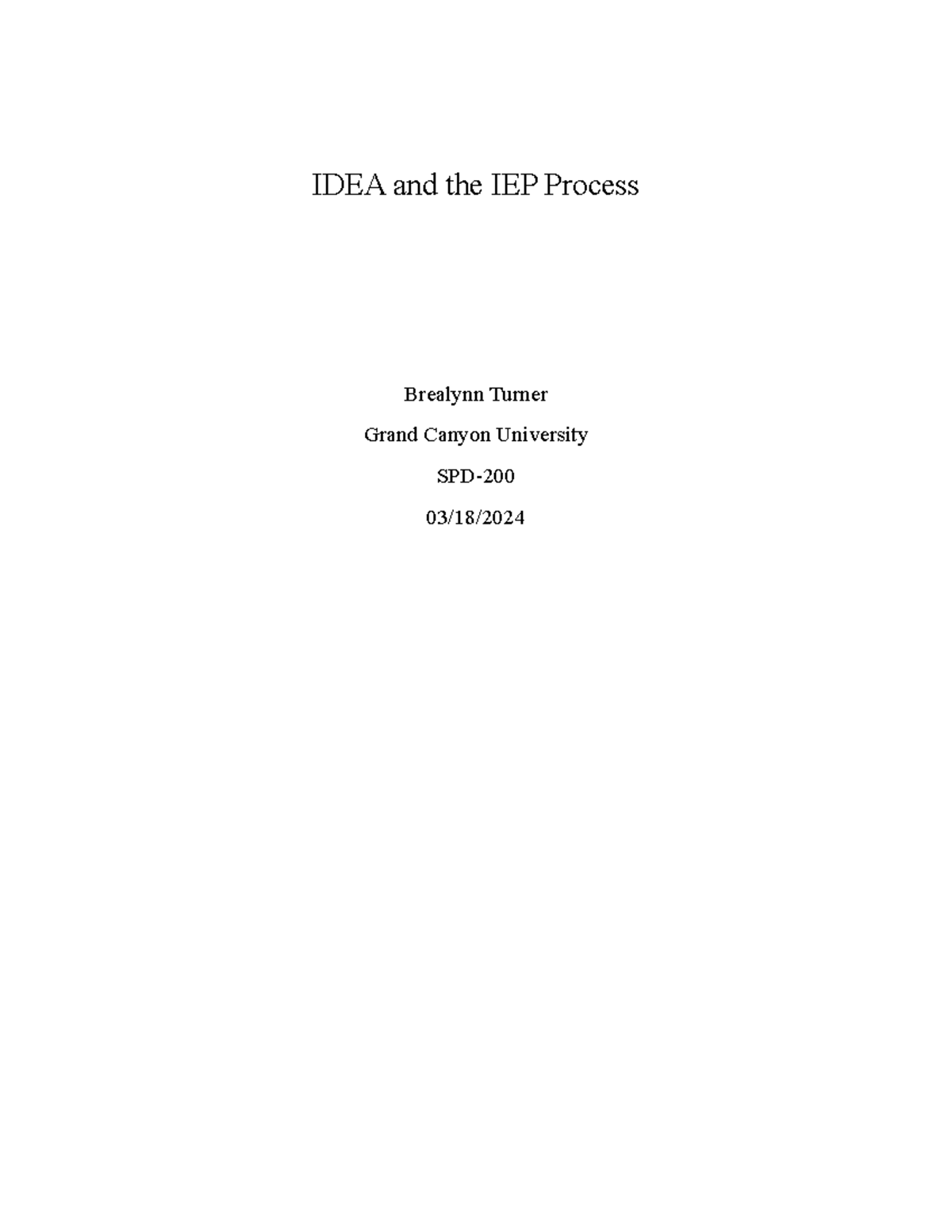 IDEA IEP Essay Revised - IDEA and the IEP Process Brealynn Turner Grand ...