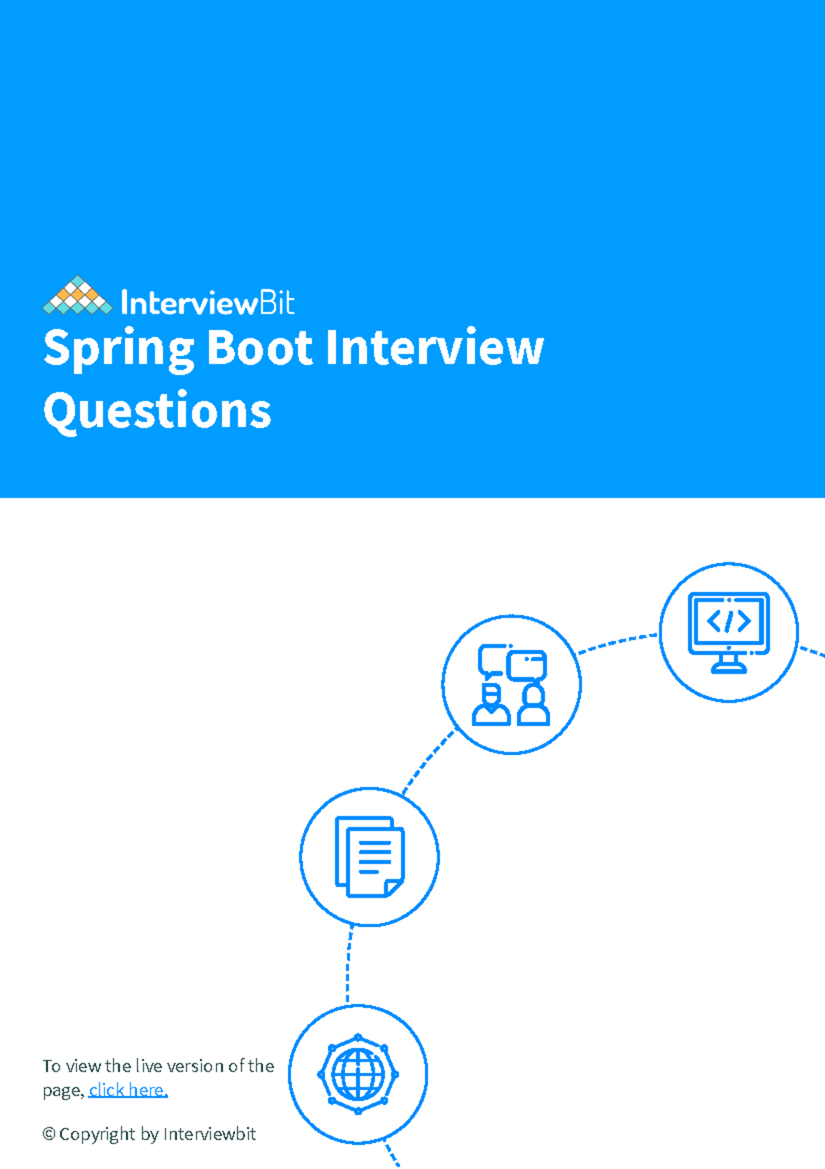 Spring Boot - © Copyright by Interviewbit Since Spring Boot is one of ...