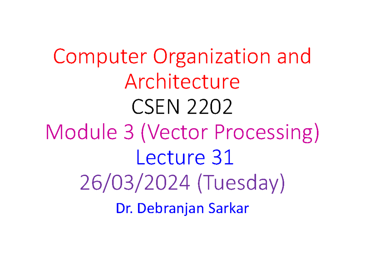 Module 3 Vector Processing - Computer Organization and Architecture ...