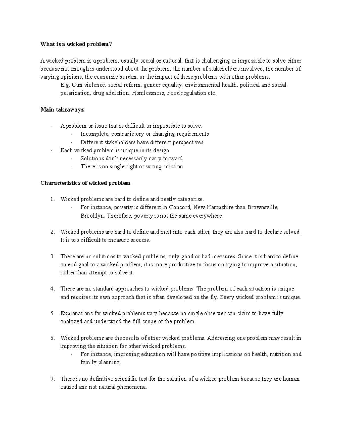 Wicked Problems What is a wicked problem? A wicked problem is a