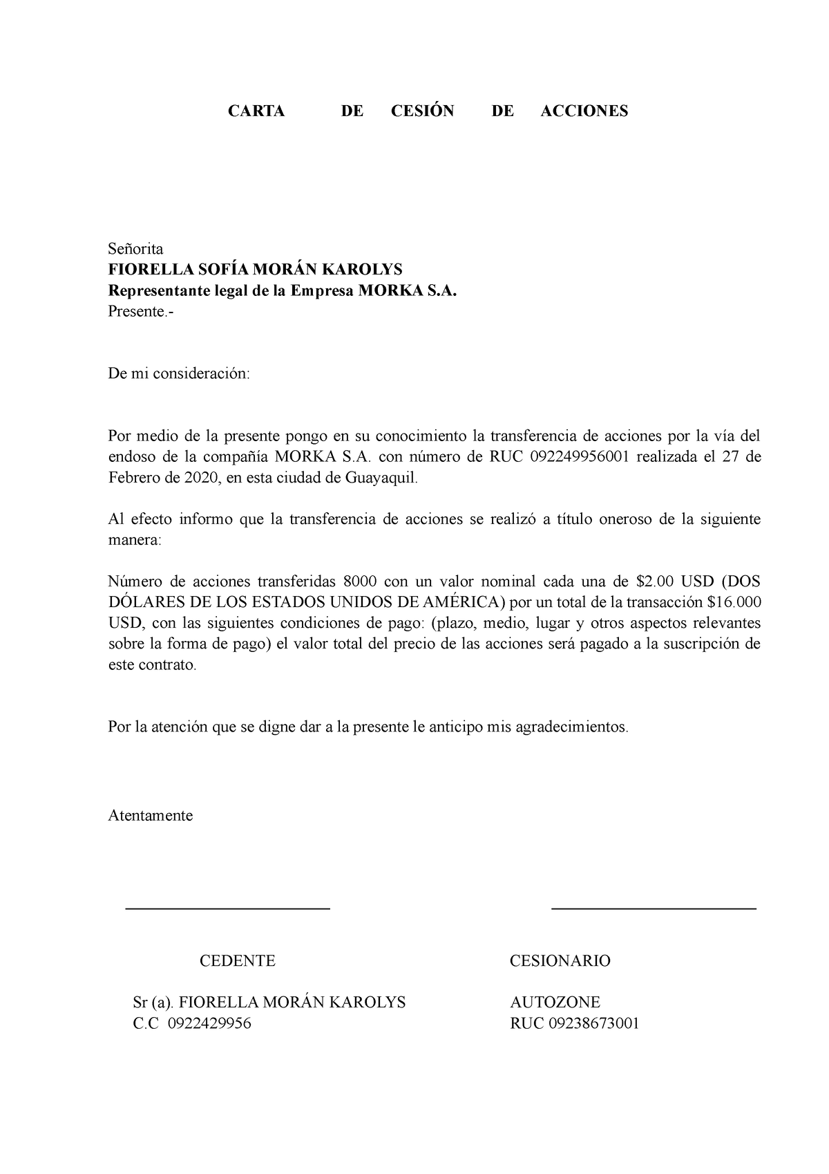 Carta DE Cesion DE Acciones - CARTA DE CESIÓN DE ACCIONES Señorita FIORELLA  SOFÍA MORÁN KAROLYS - Studocu