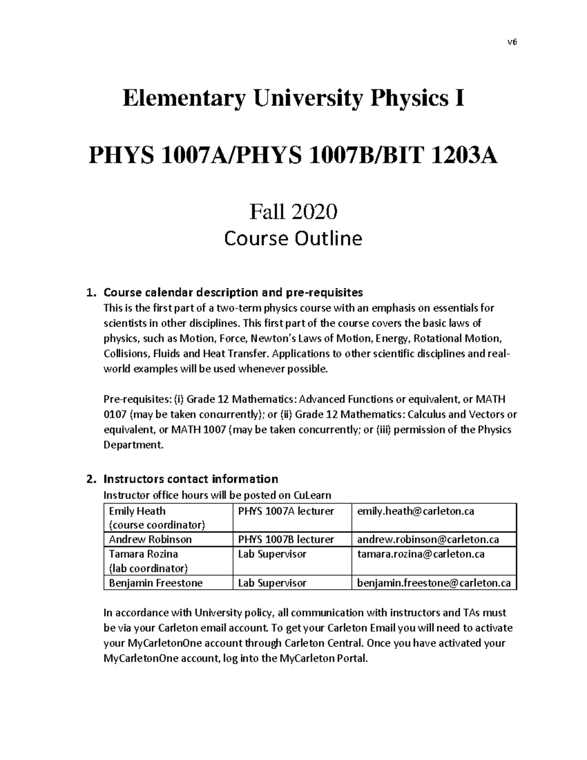 PHYS 1007 Course Outline - Elementary University Physics I PHYS 1007A ...