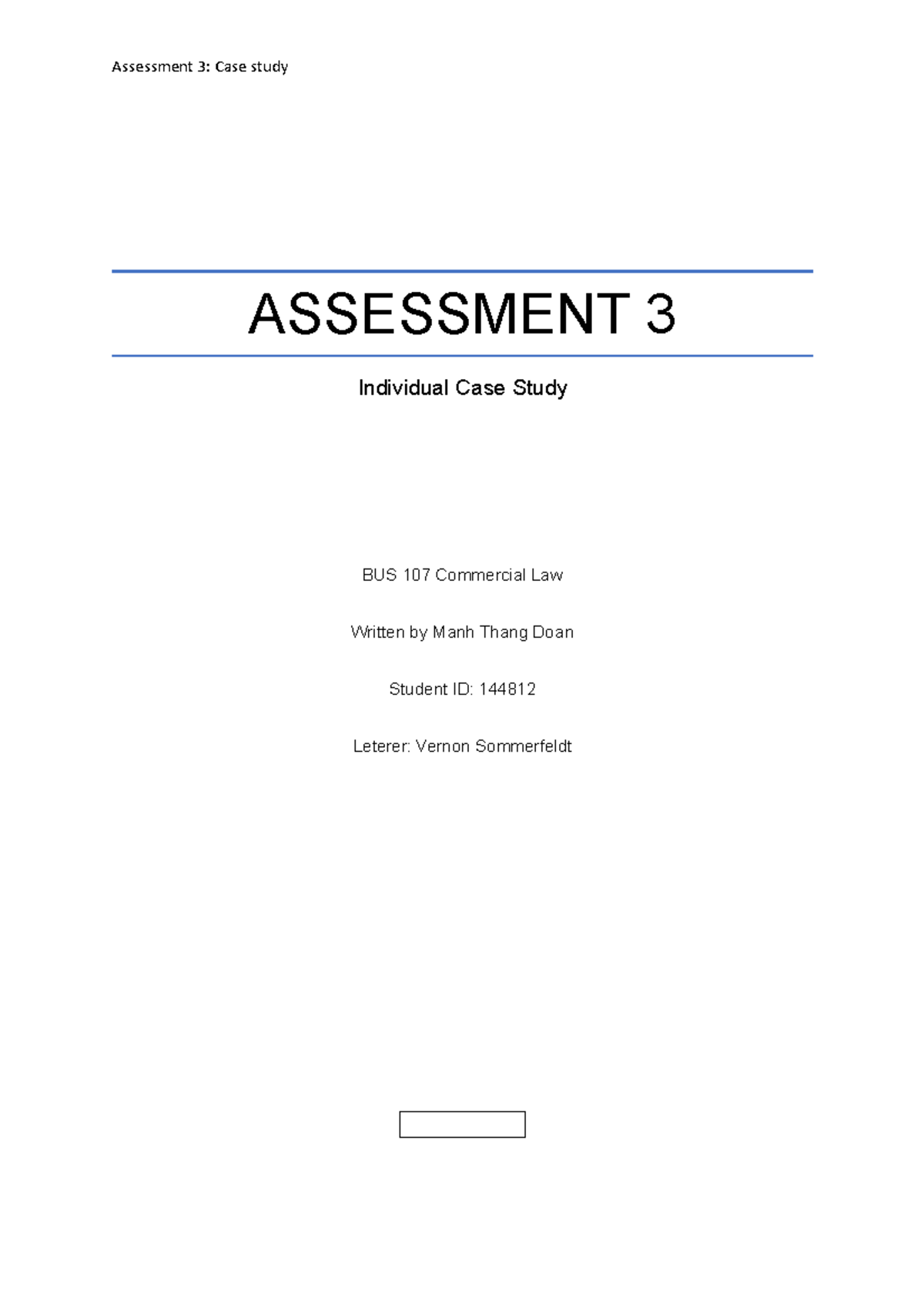 107 Assessment 3- Thắng - Assessment 3: Case study ASSESSMENT 3 ...