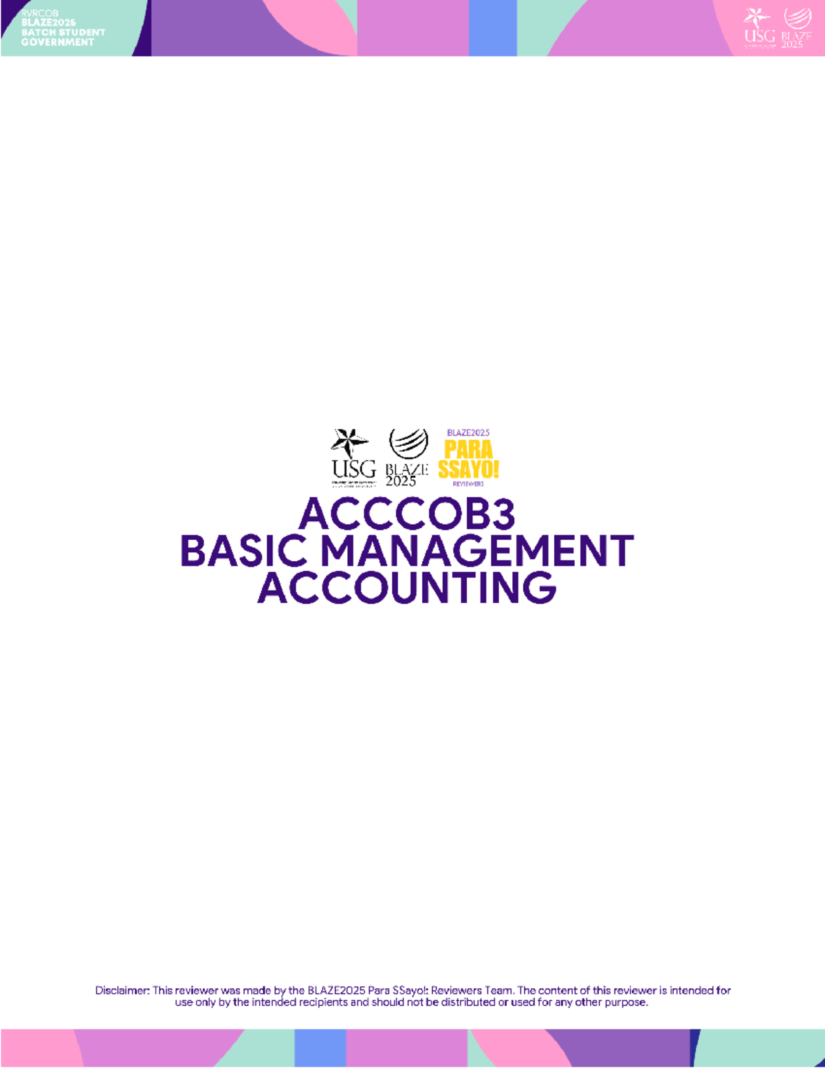Blaze 2025 Acccob 3 Reviewer BASIC MANAGEMENT ACCOUNTING (ACCCOB3