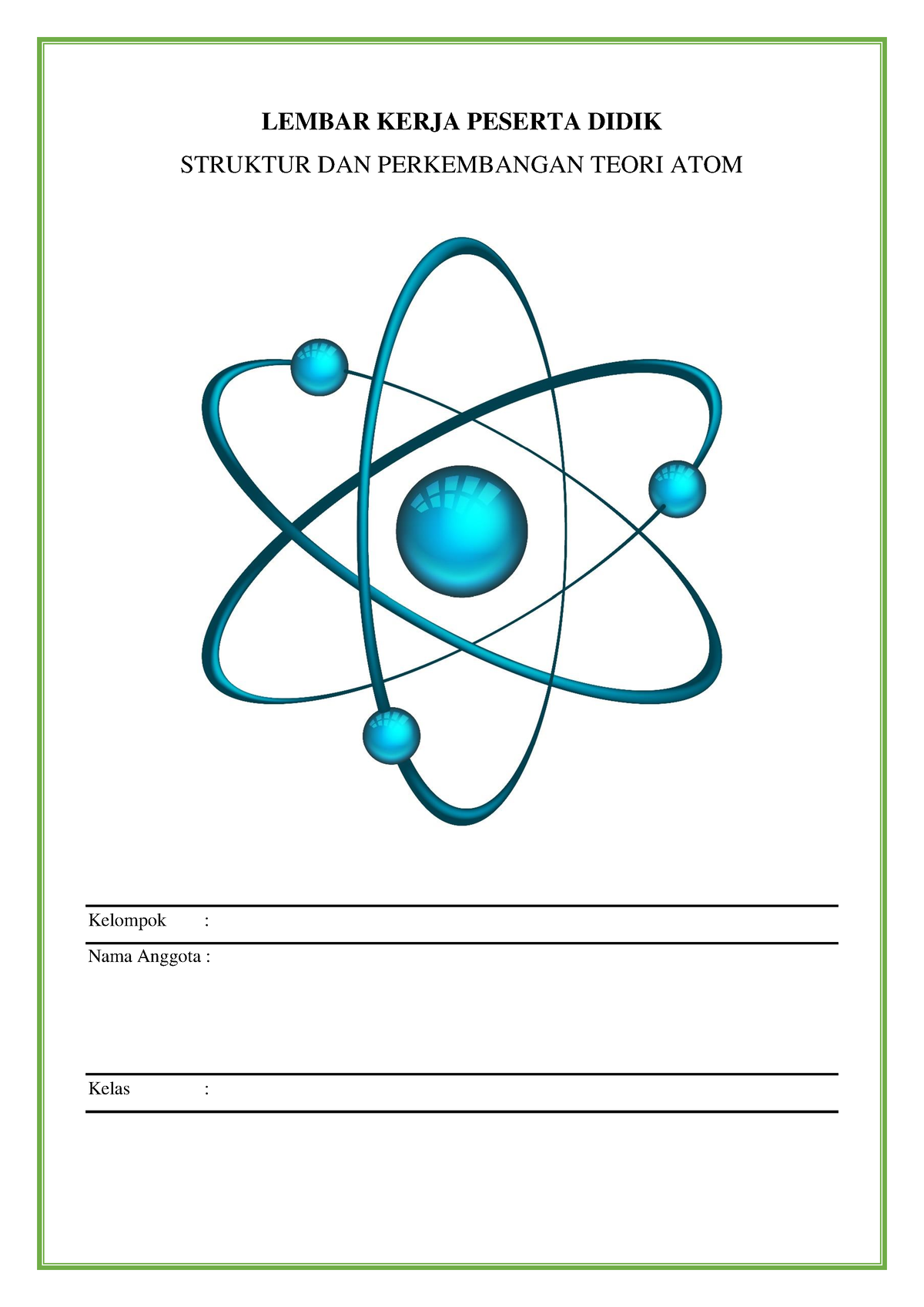 Lkpd Struktur Atom Lembar Kerja Peserta Didik Struktur Dan Perkembangan Teori Atom Kelompok 