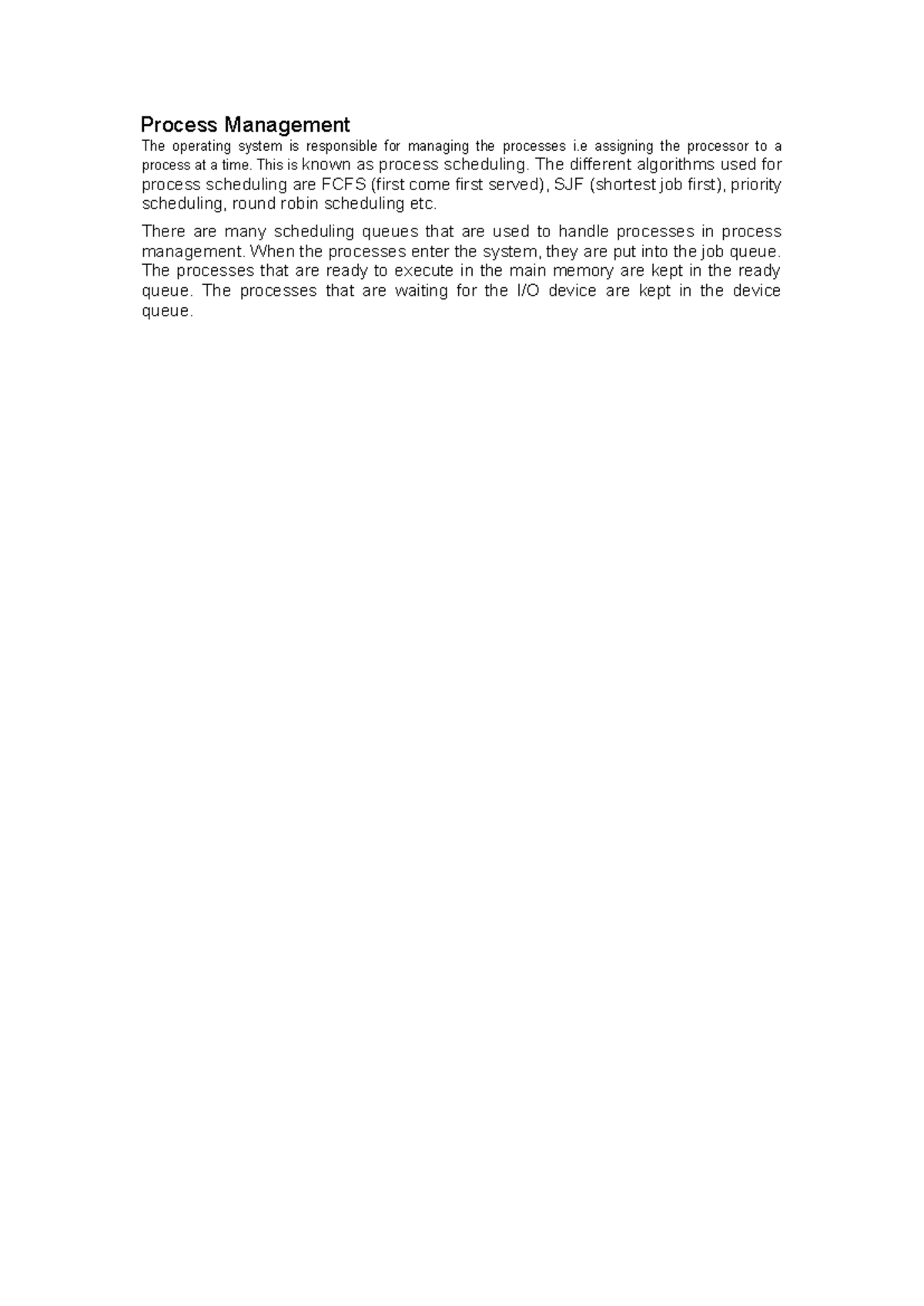 Process Management - Process Management The operating system is ...