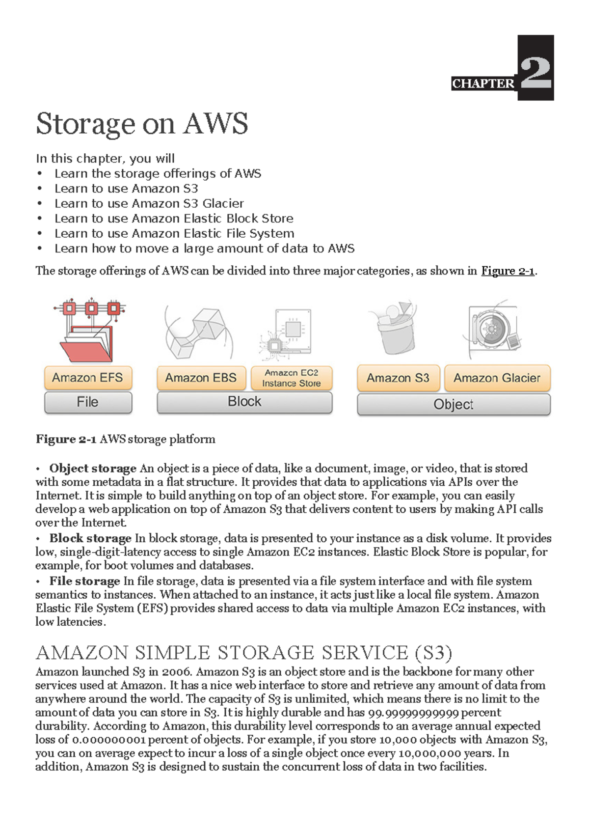 Storage on AWS CLOUD CHAPTER 2 Storage on AWS In this chapter, you will Learn the storage