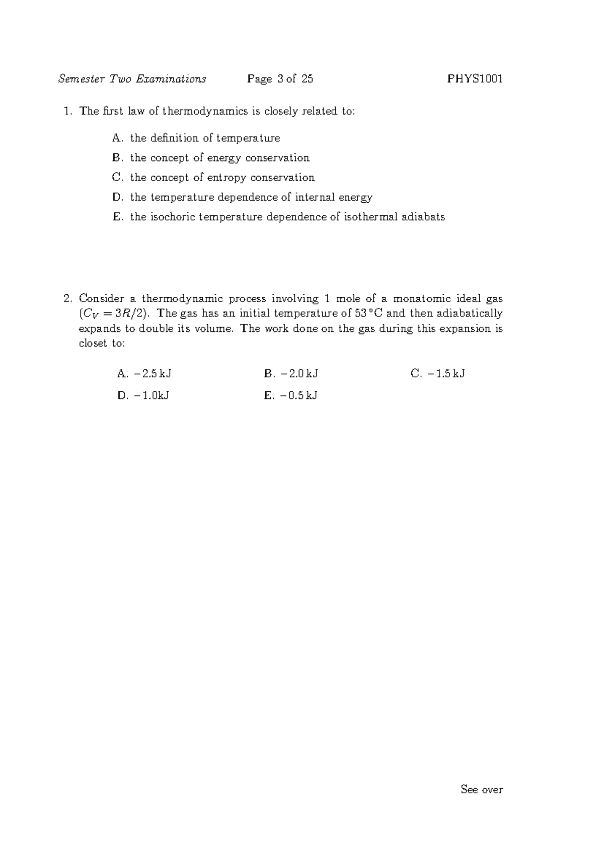 PHYS1001 Exam Sem 2 2022 - The first law of thermodynamics is closely ...