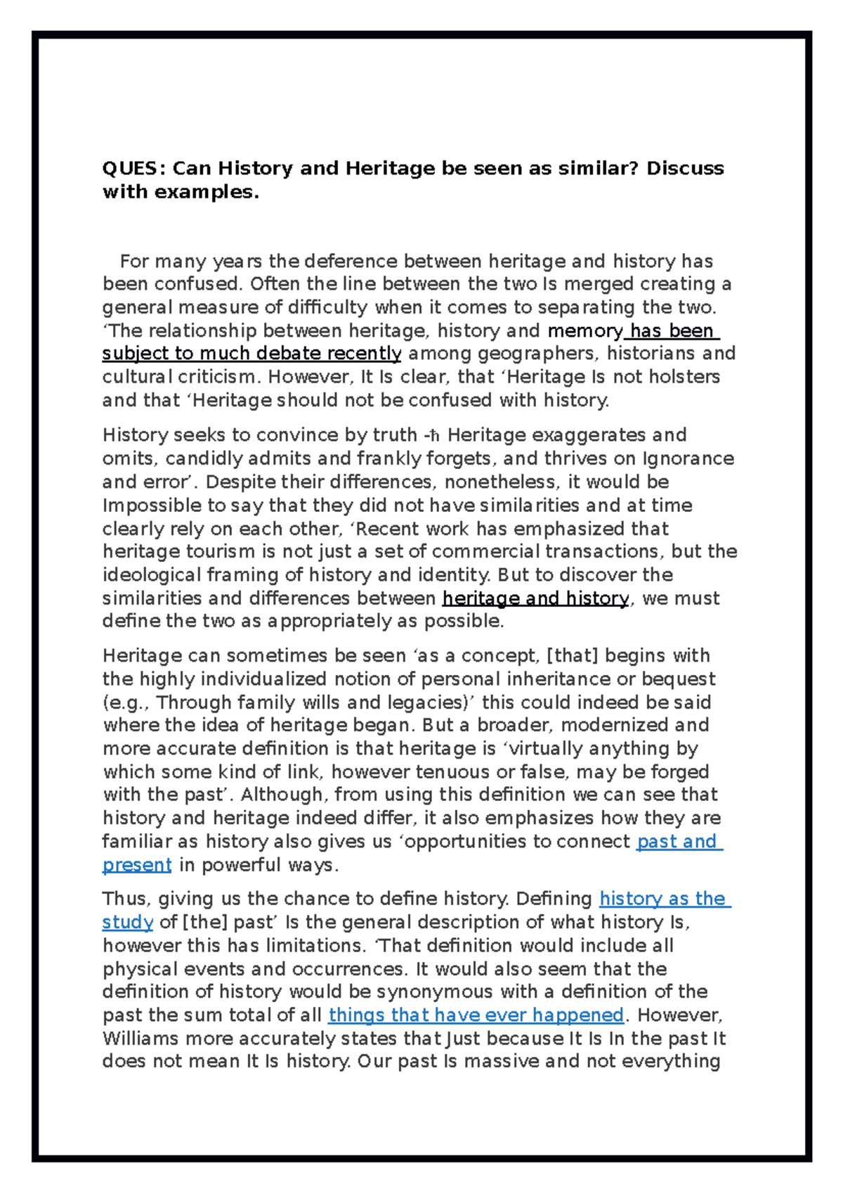 history of heritage QUES Can History and Heritage be seen as similar