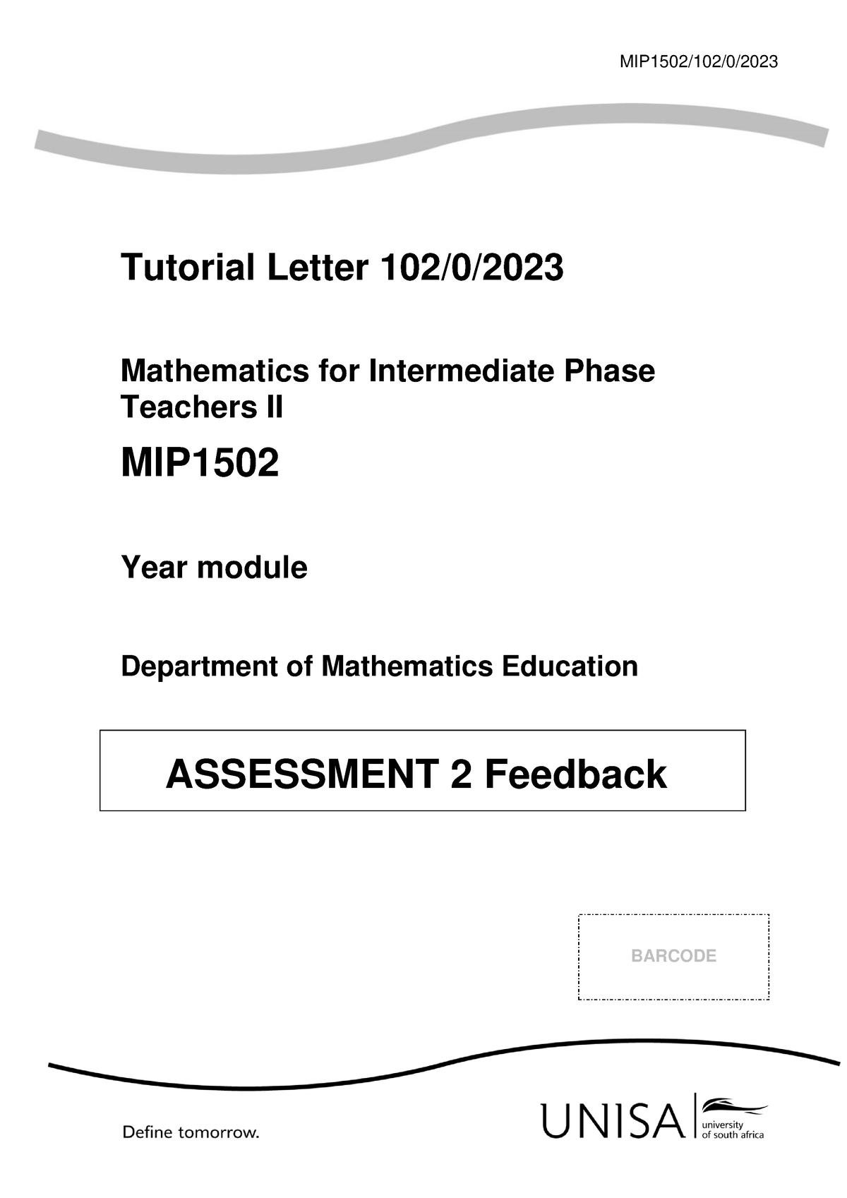 MIP1502 Assessment 2 2023 Memo - MIP1502/10 2 / 0 / 2023 Tutorial ...