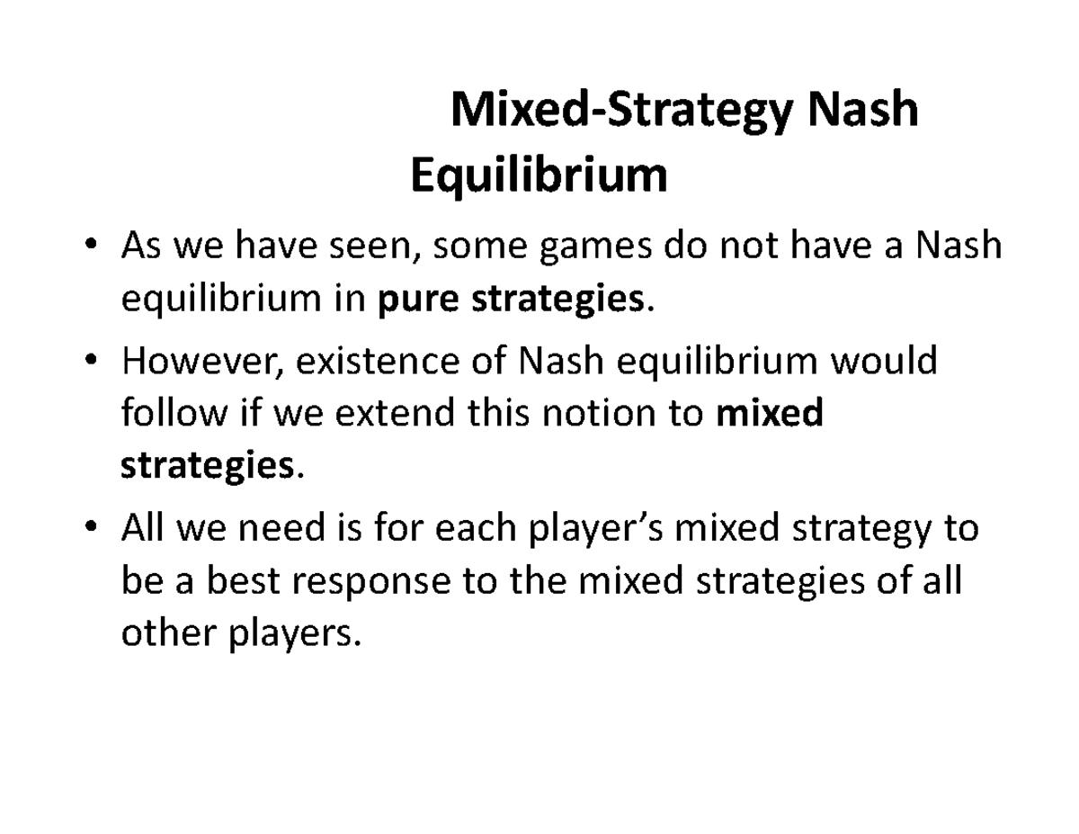 Mixed‐Strategy Nash - Course - Mixed ‐ Strategy Nash Equilibrium • As ...
