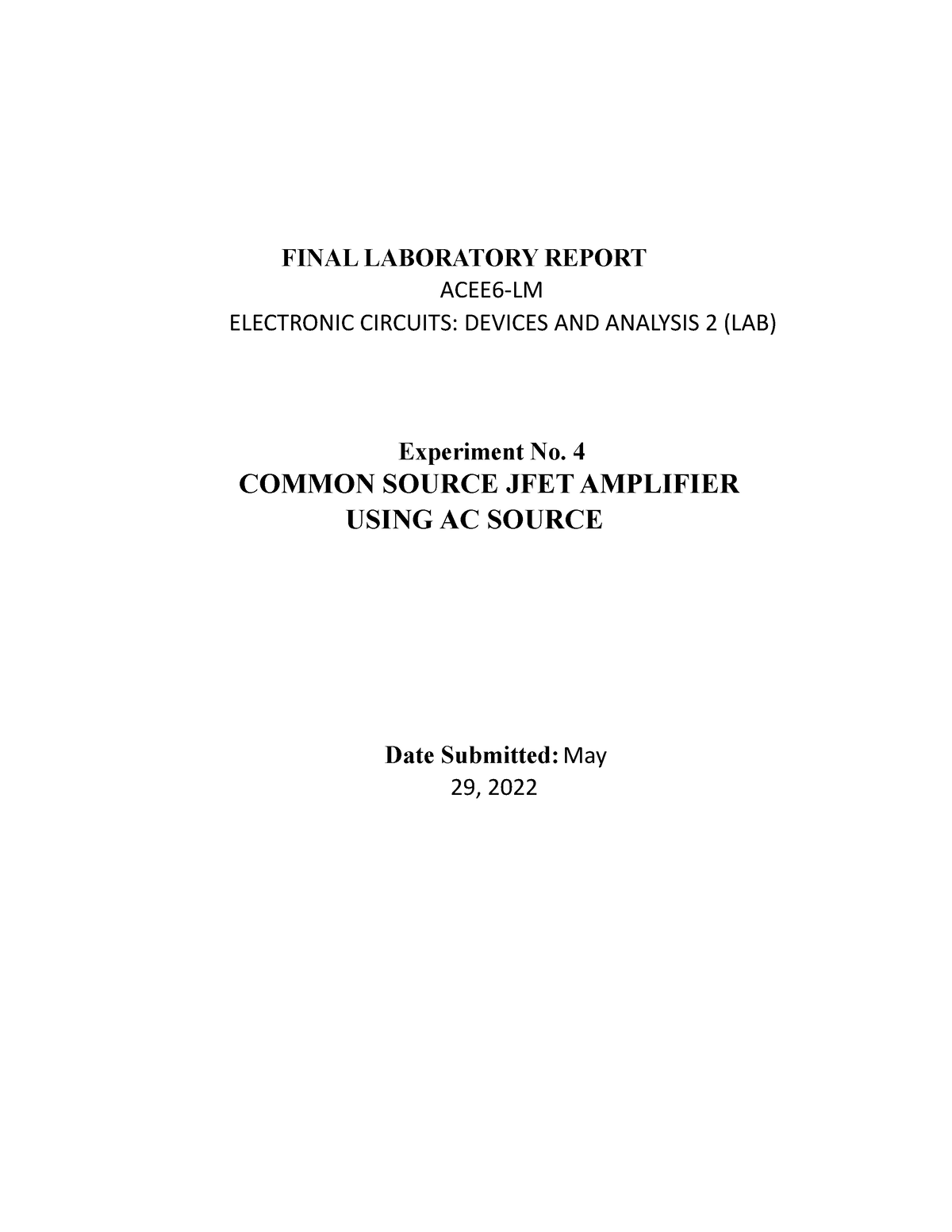 Common Source JFET Amplifier - FINAL LABORATORY REPORT ACEE6-LM ...