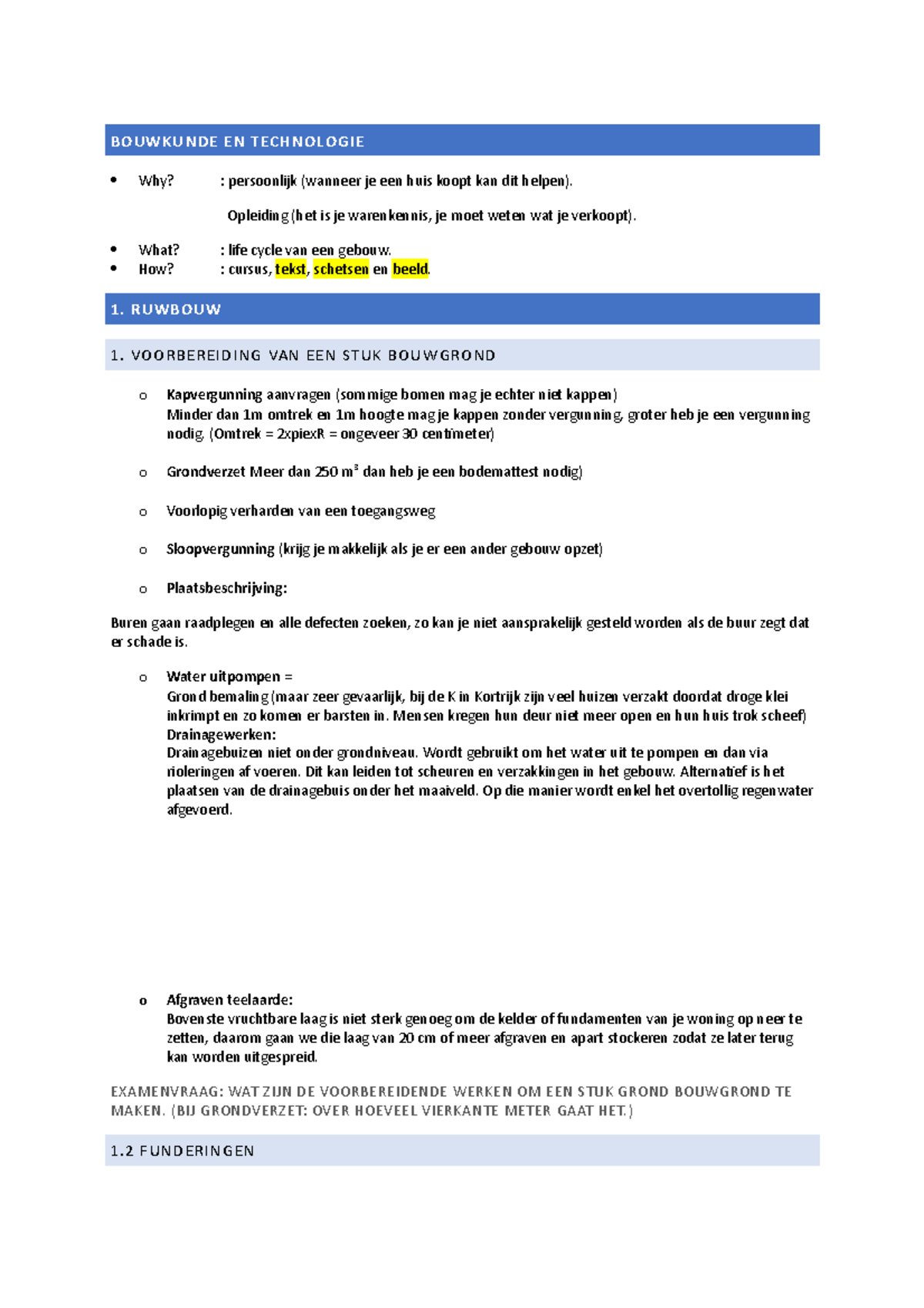 Samenvatting-bouwkunde - BOUWKUNDE EN TECHNOLOGIE Why? : Persoonlijk ...