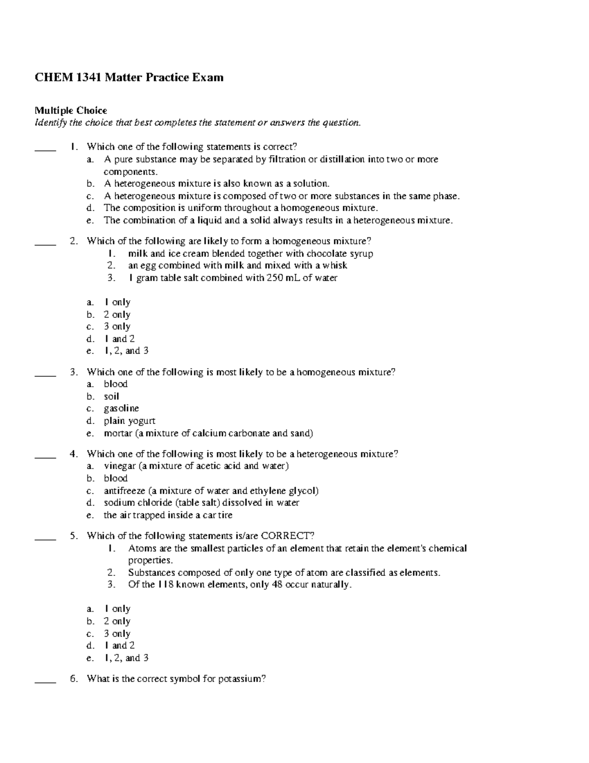 CHEM 1341 Matter Practice Exam - ____ 1. Which One Of The Following ...