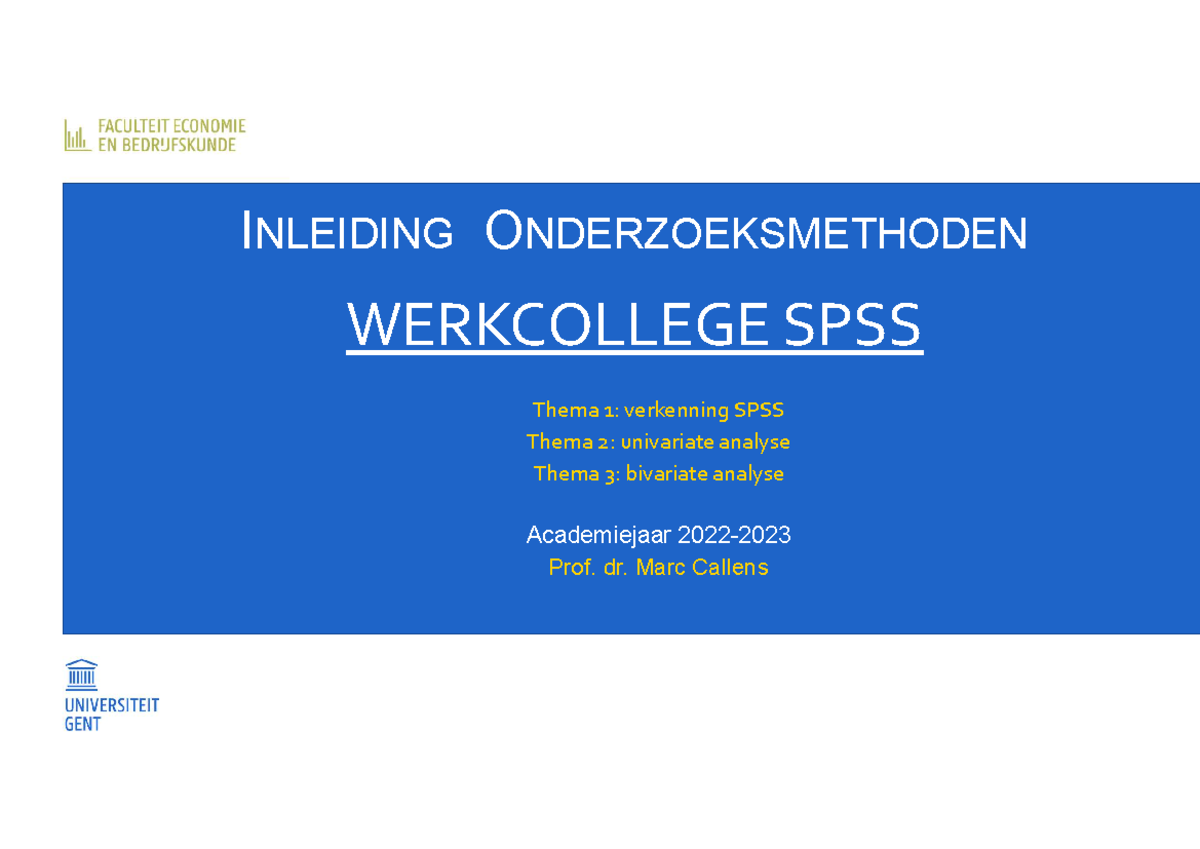 Slides Werkcollege SPSS - INLEIDING ONDERZOEKSMETHODEN WERKCOLLEGE SPSS ...