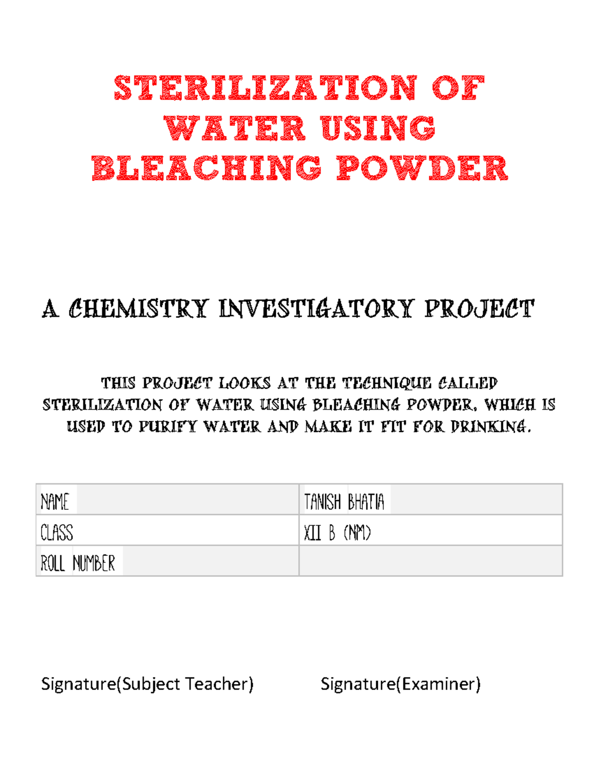 Dokument dokument chemistry STERILIZATION OF WATER USING BLEACHING POWDER Signature(Subject