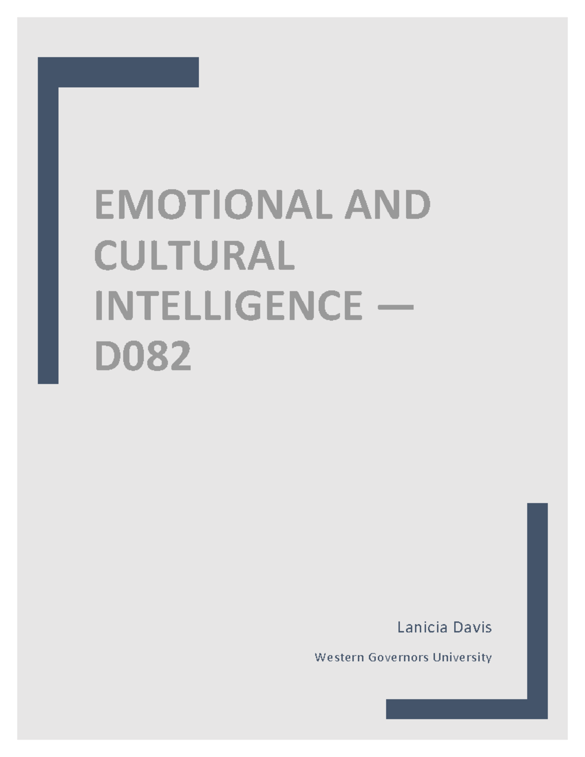 Task2 - EMOTIONAL AND CULTURAL INTELLIGENCE — D082 - EMOTIONAL AND ...