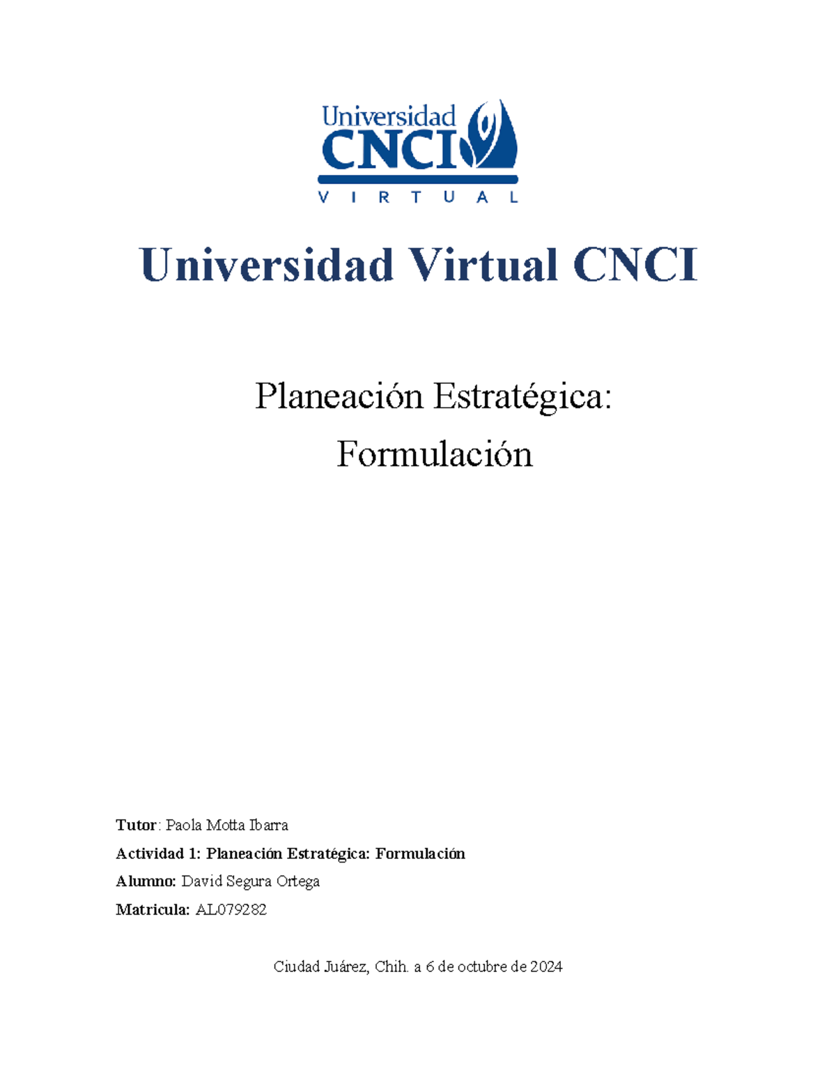 Actividad 1 Planeacion Estrategica - Tutor: Paola Motta Ibarra ...